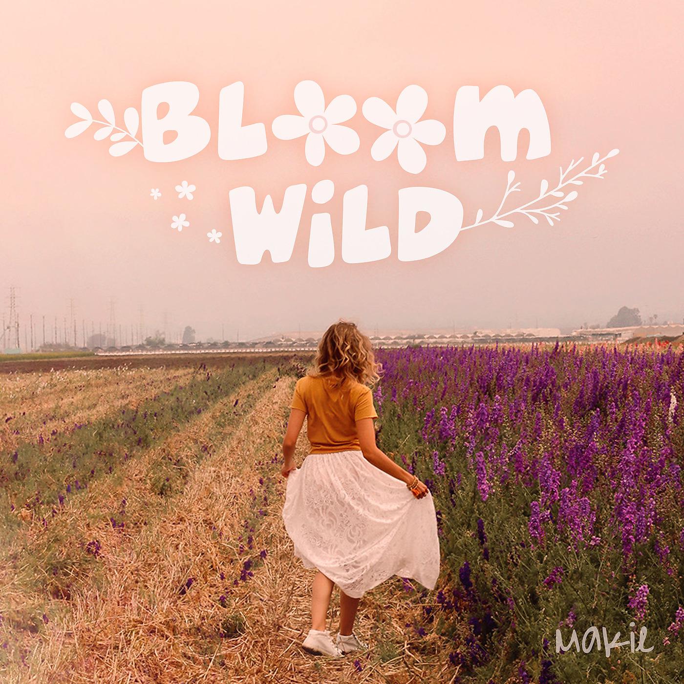 Постер альбома Bloom Wild