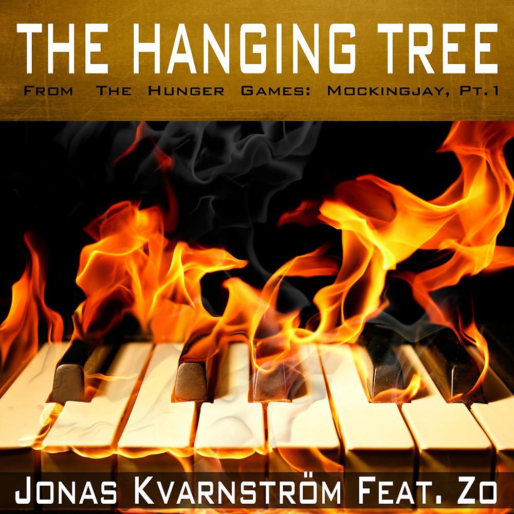 Постер альбома The Hanging Tree (From "The Hunger Games : Mockingjay, Pt. 1") [Orchestral & Choral Version]
