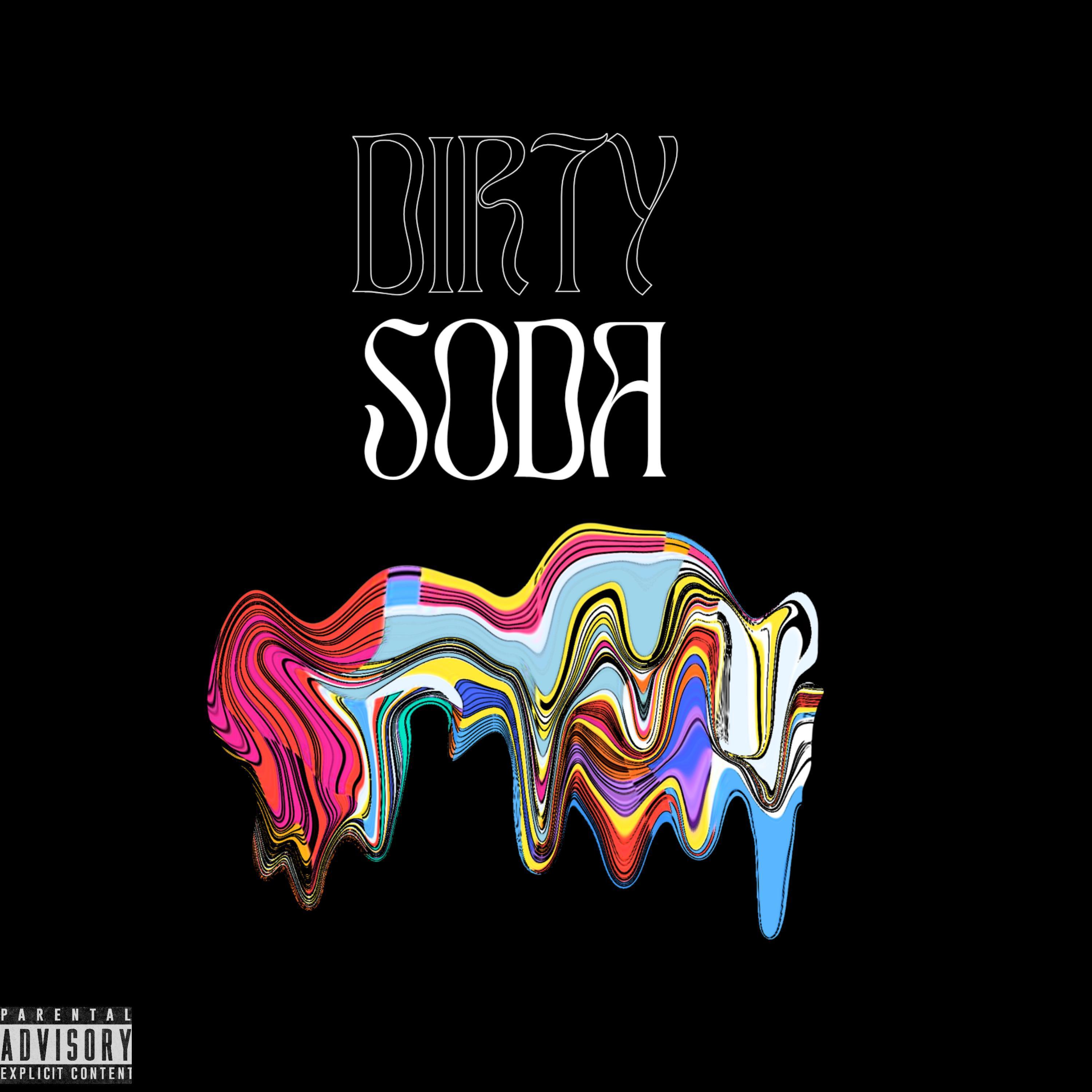 Постер альбома Dirty Soda