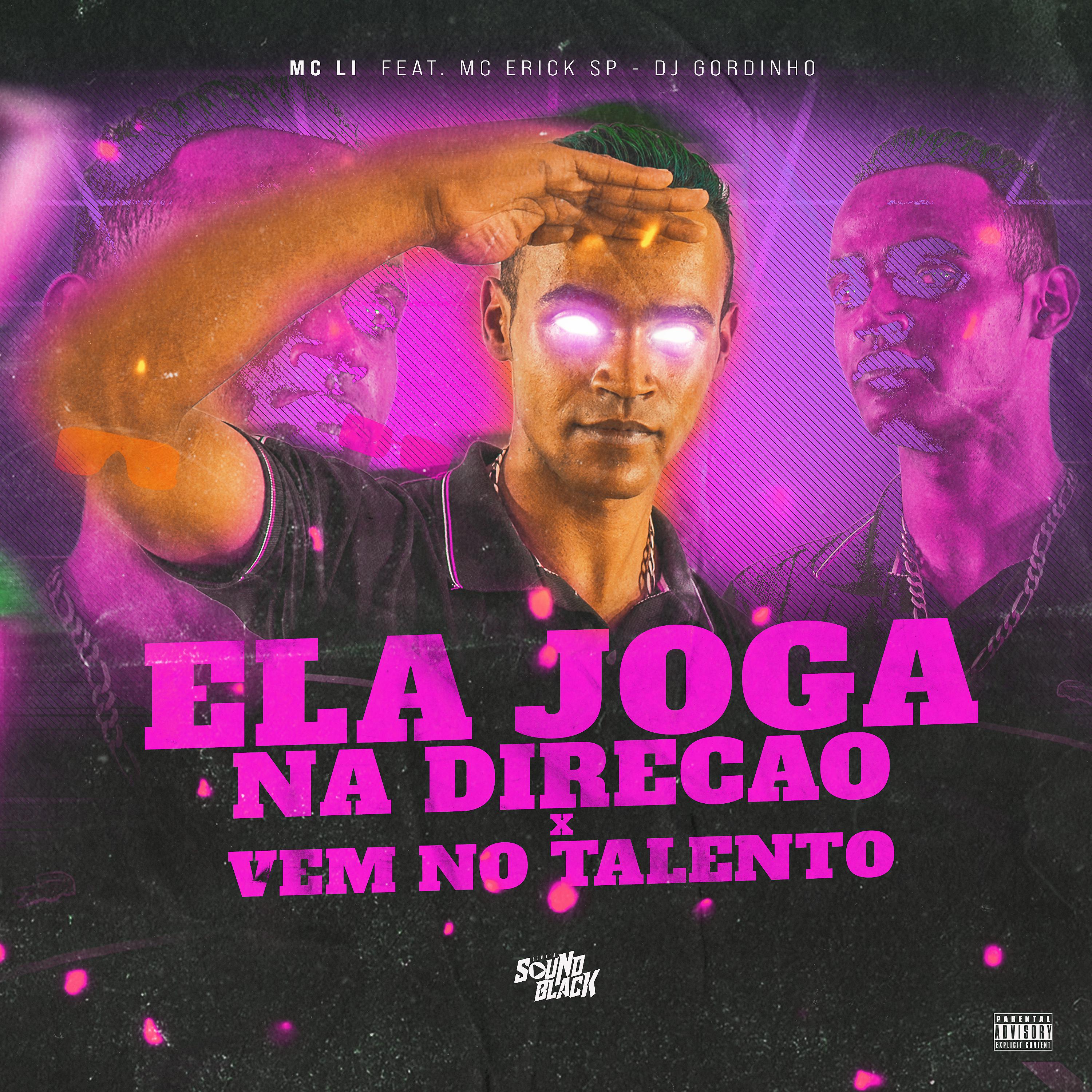 Постер альбома Ela Joga na Direção X Vem no Talento