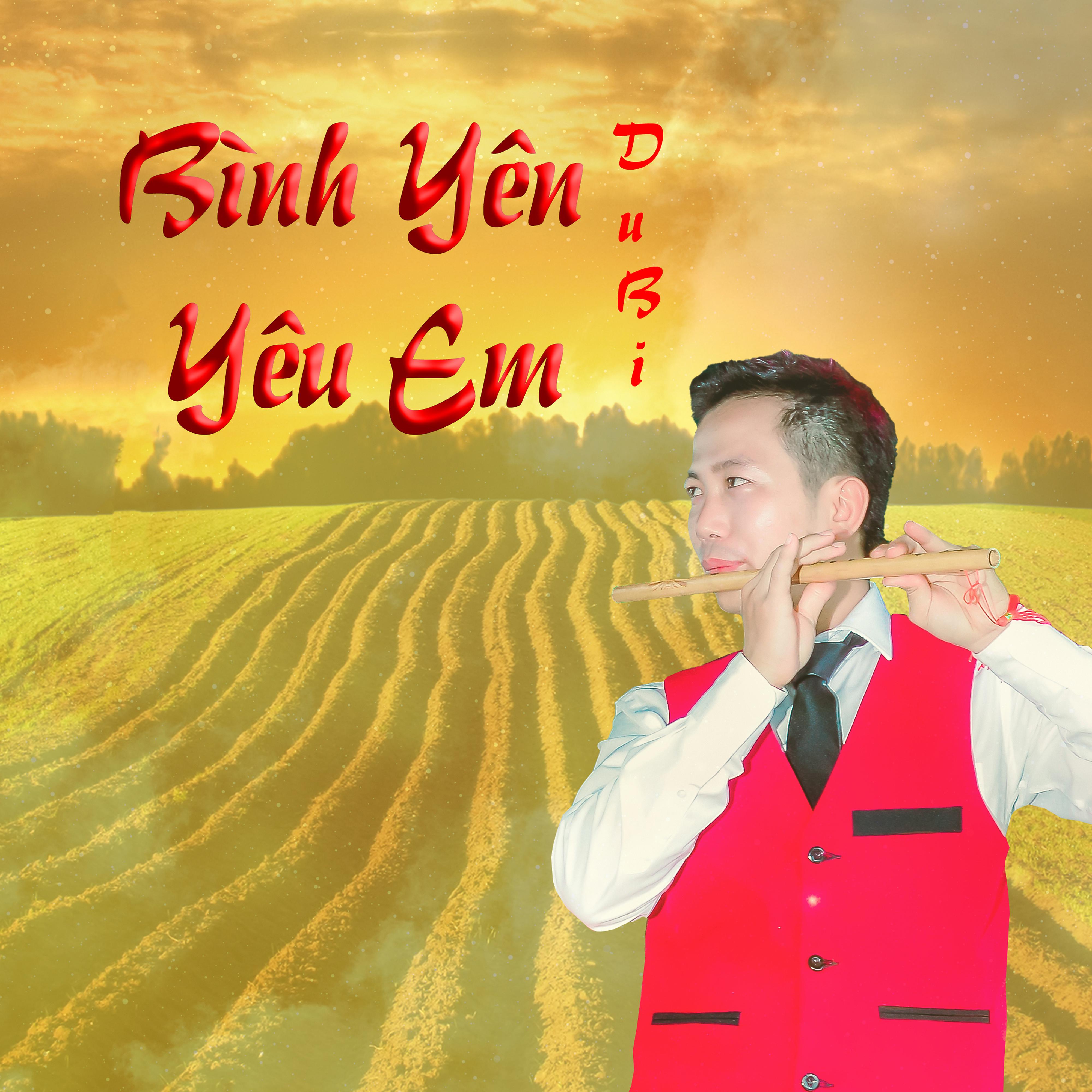 Постер альбома Bình Yên Yêu Em