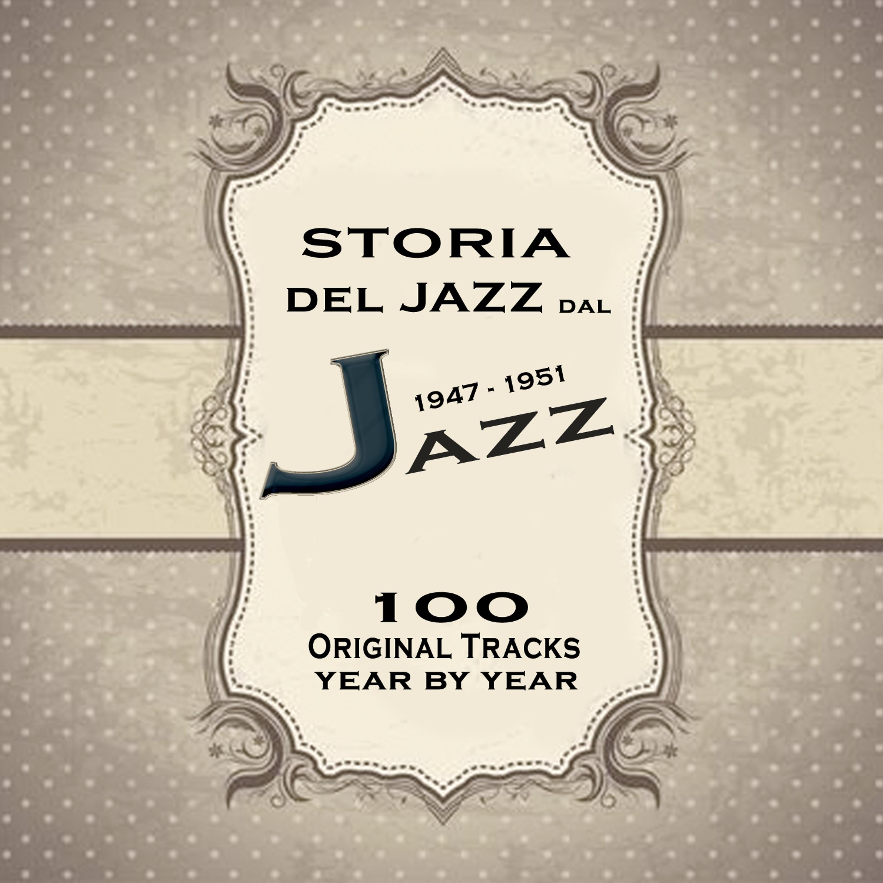 Постер альбома Storia del jazz dal 1947 al 1951: Enciclopedia del jazz Vol.4