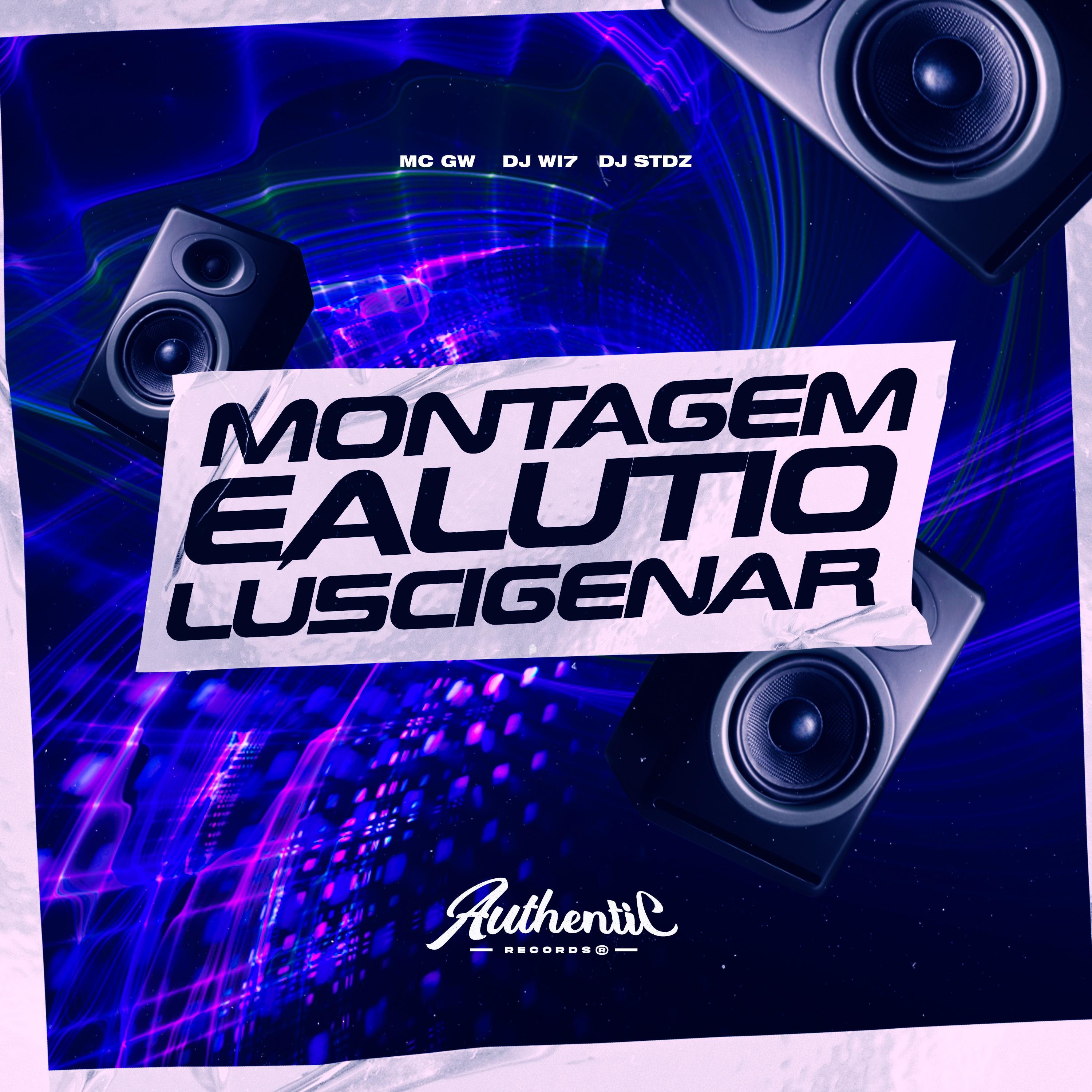 Постер альбома Montagem Ealútio Lúscigenar