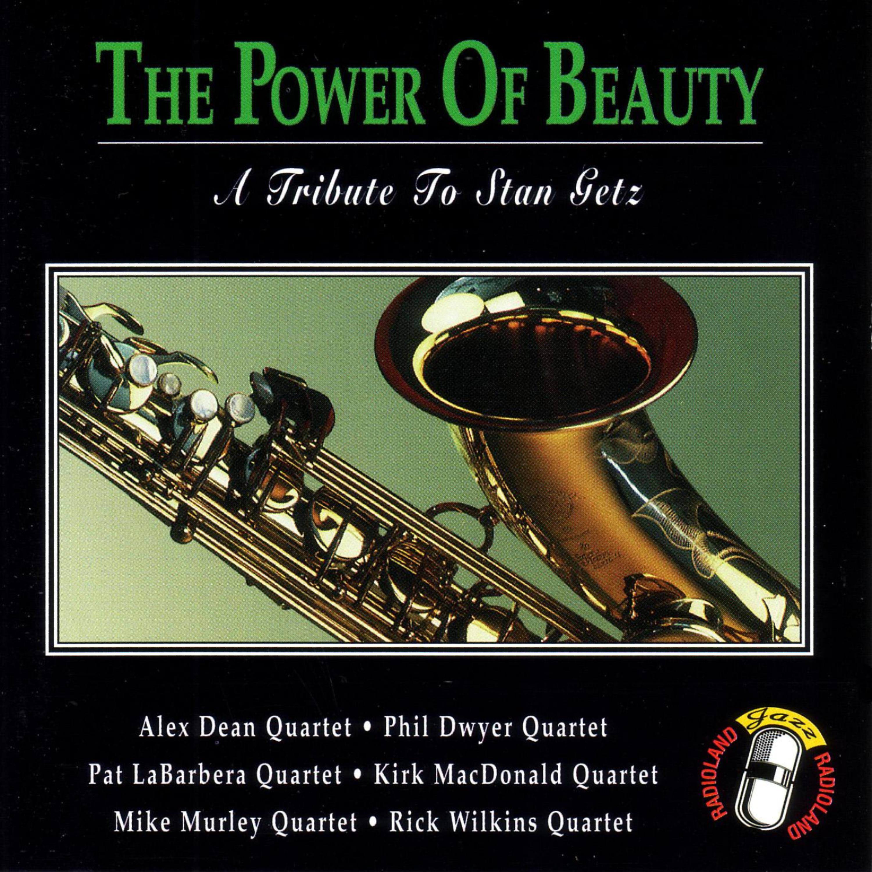 Постер альбома The Power Of Beauty - A Tribute To Stan Getz