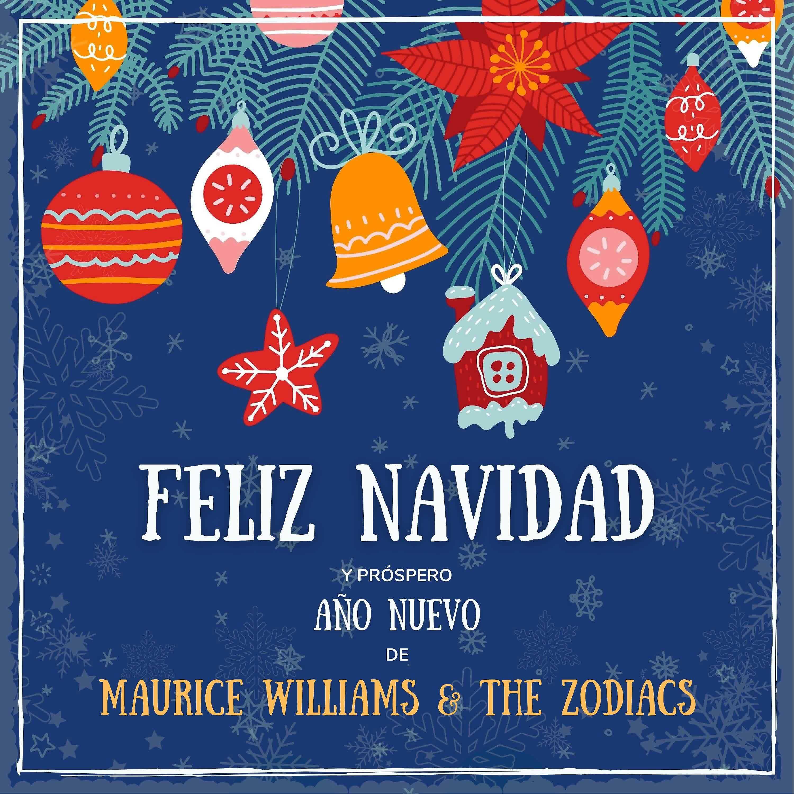 Постер альбома Feliz Navidad y próspero Año Nuevo de Maurice Williams & The Zodiacs