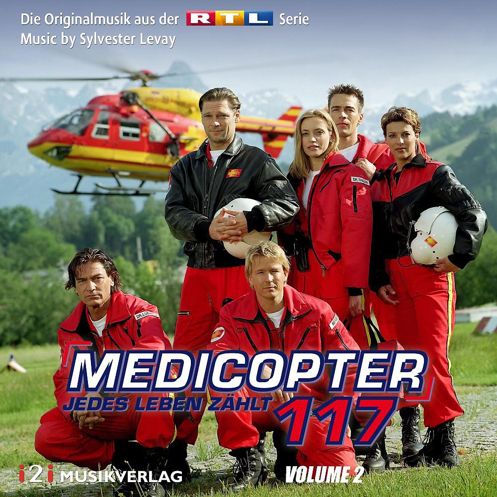 Постер альбома Medicopter 117 - Jedes Leben zählt, Vol. 2 (Die Originalmusik aus der RTL Serie)