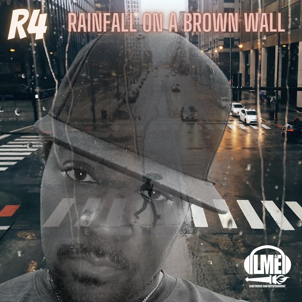Постер альбома Rainfall on a Brown Wall