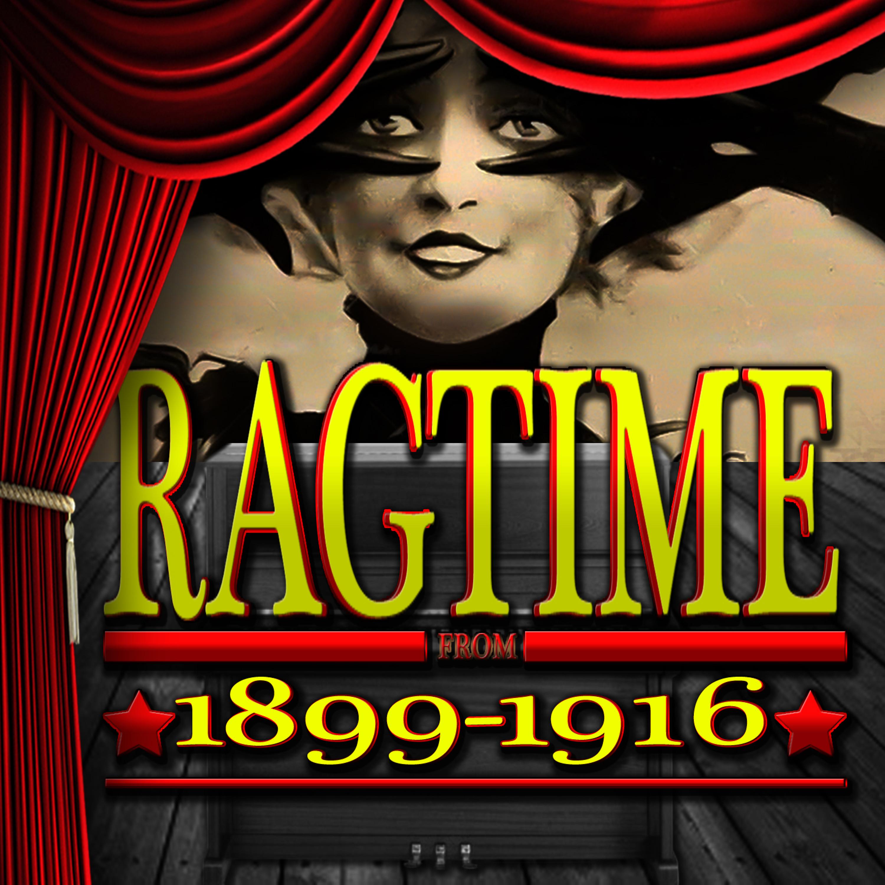 Постер альбома Ragtime 1899-1916