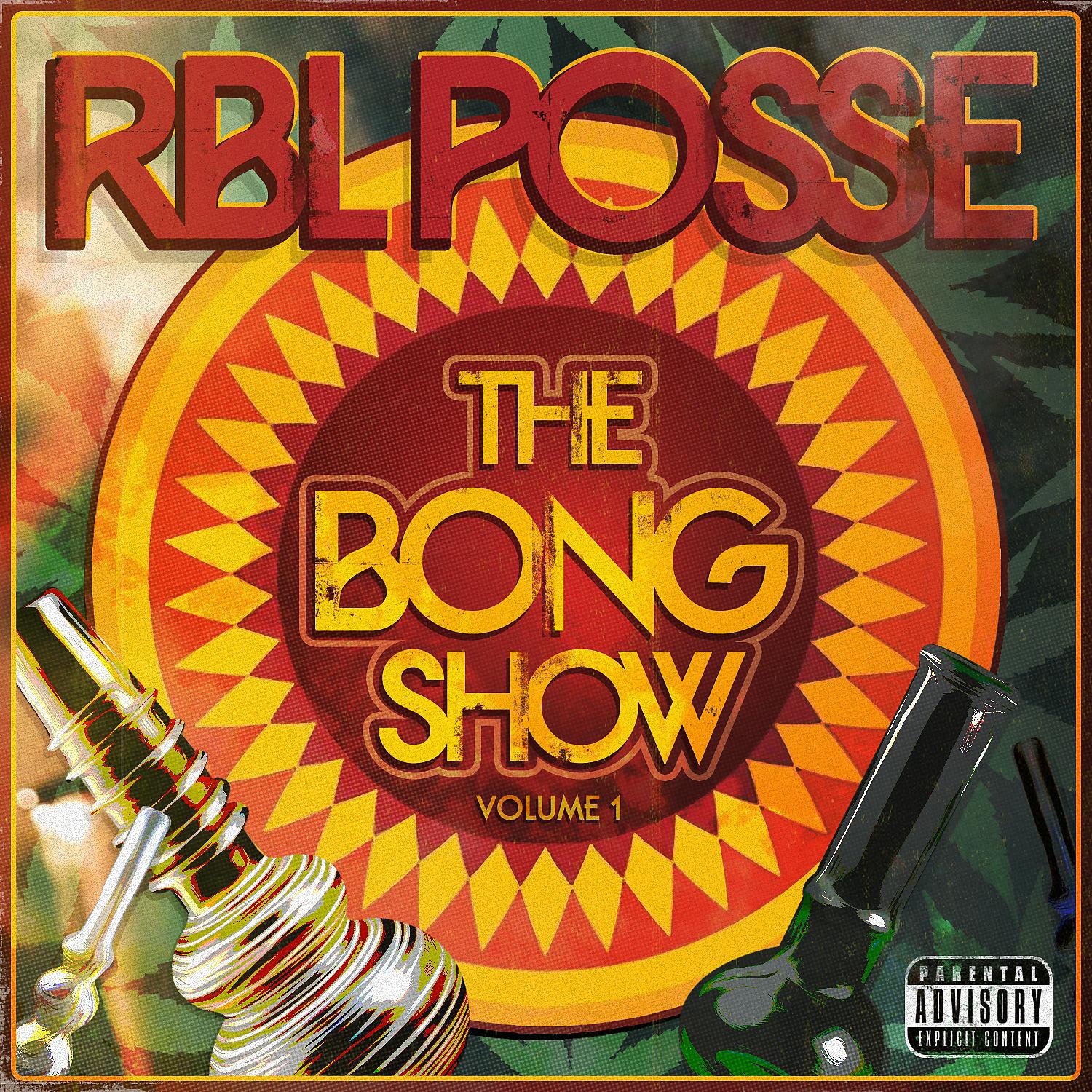 Постер альбома The Bong Show: Vol. 1