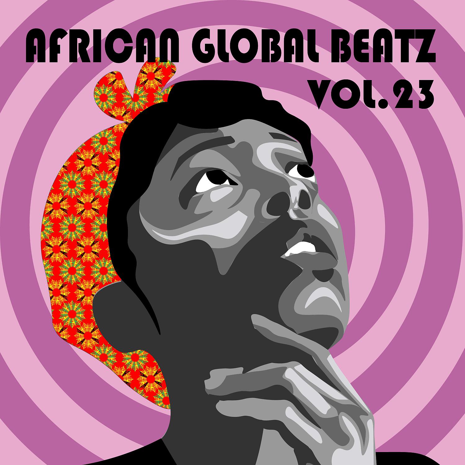 Постер альбома African Global Beatz, Vol. 23