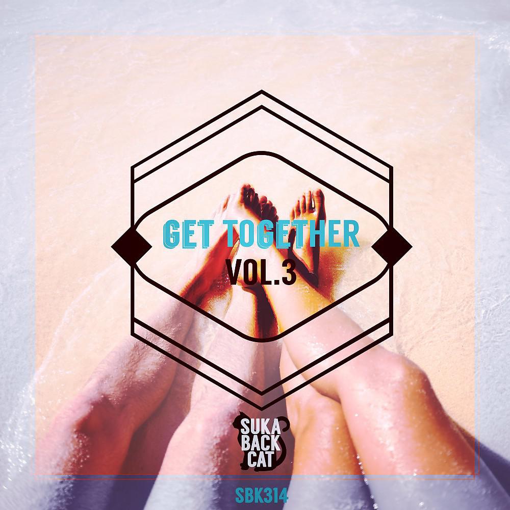 Постер альбома Get Together, Vol. 3