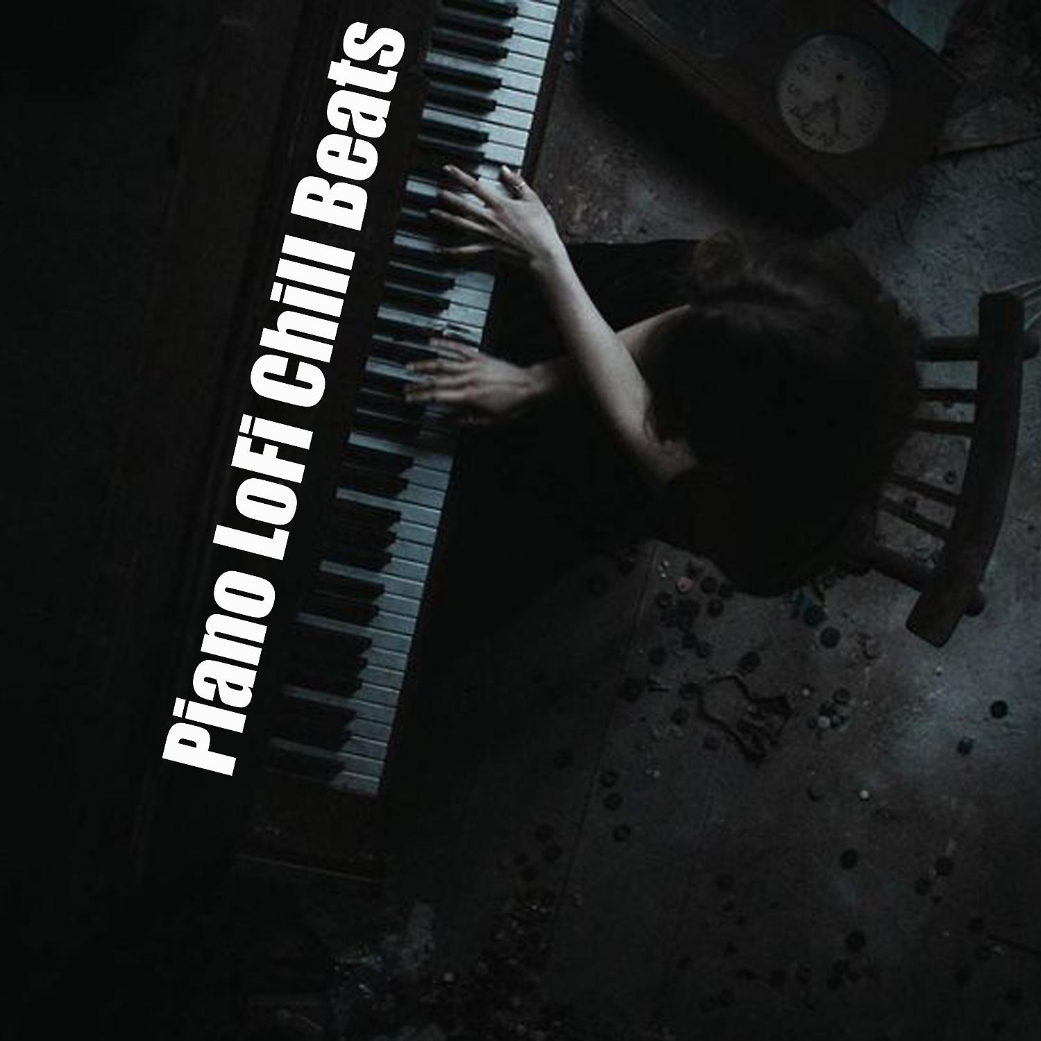 Постер альбома Piano Lofi Chill Beats