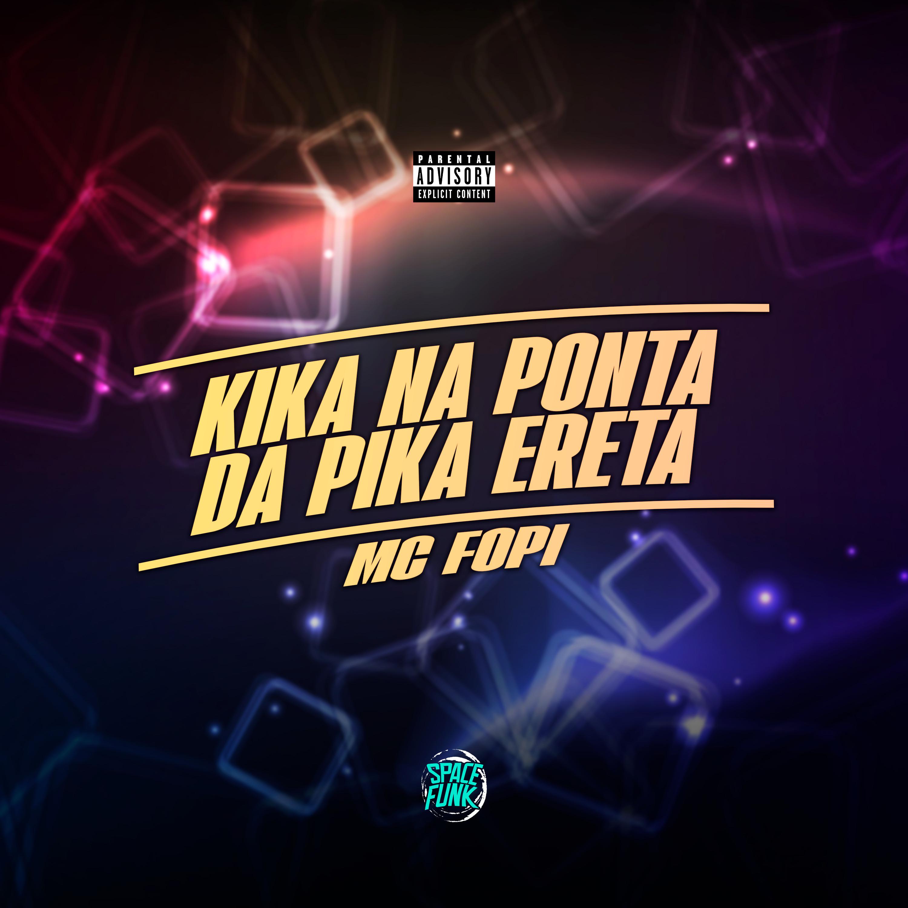 Постер альбома Kika na Ponta da Pica Ereta