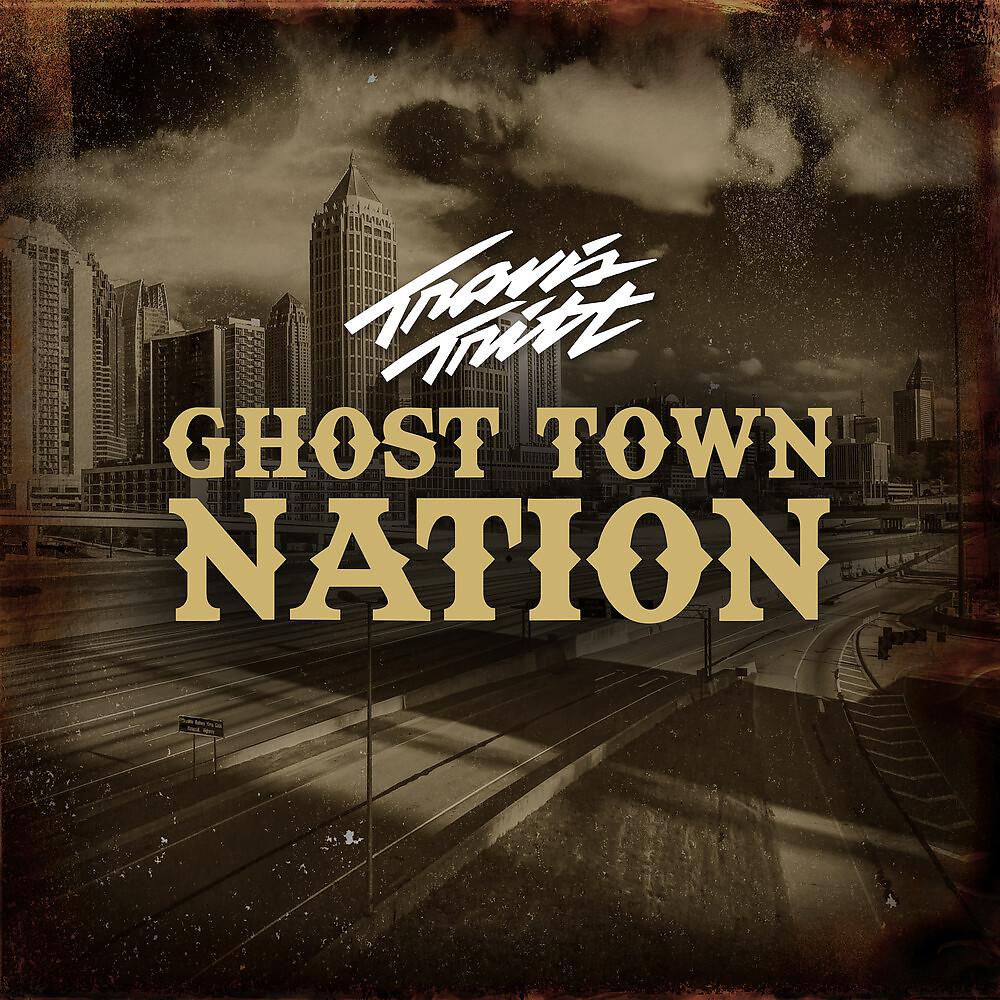 Постер альбома Ghost Town Nation