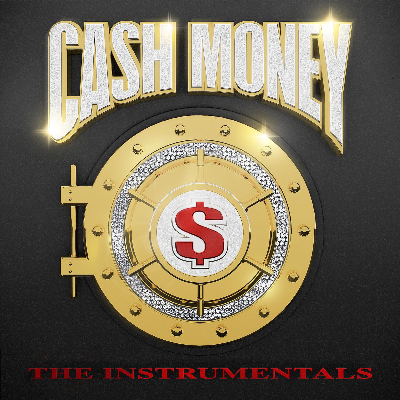 Постер альбома Cash Money: The Instrumentals