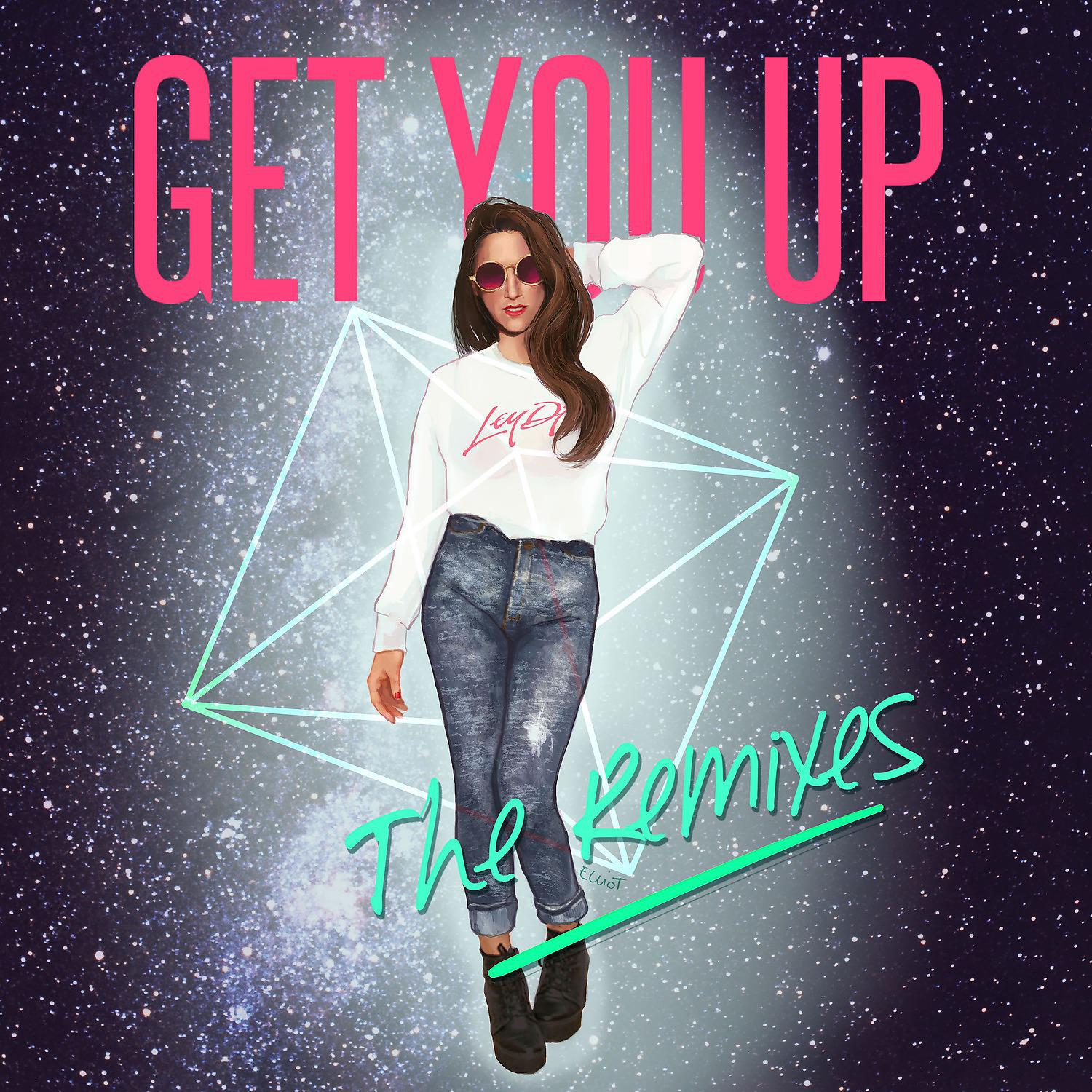 Постер альбома Get You Up (The Remixes)