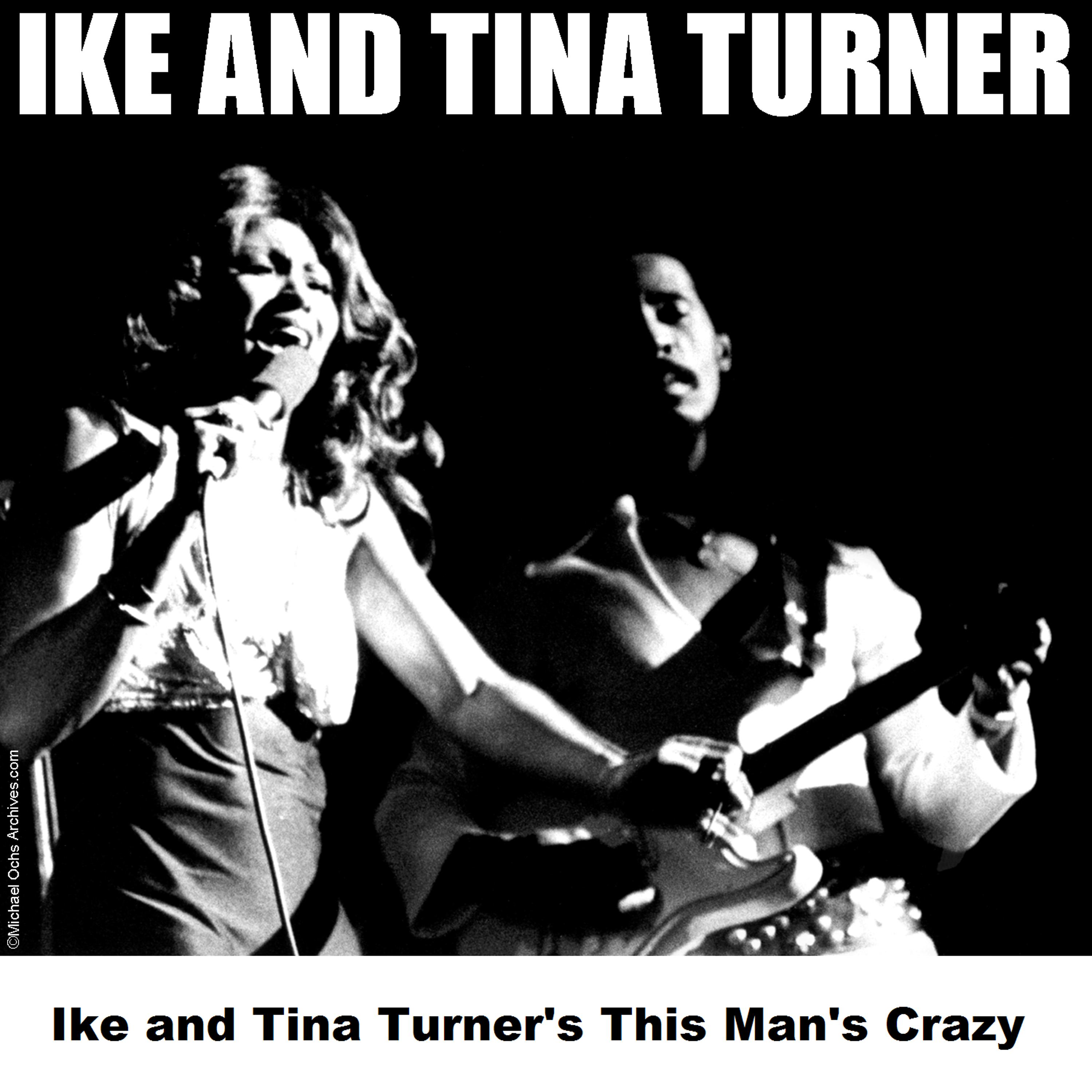 Постер альбома Ike and Tina Turner's This Man's Crazy