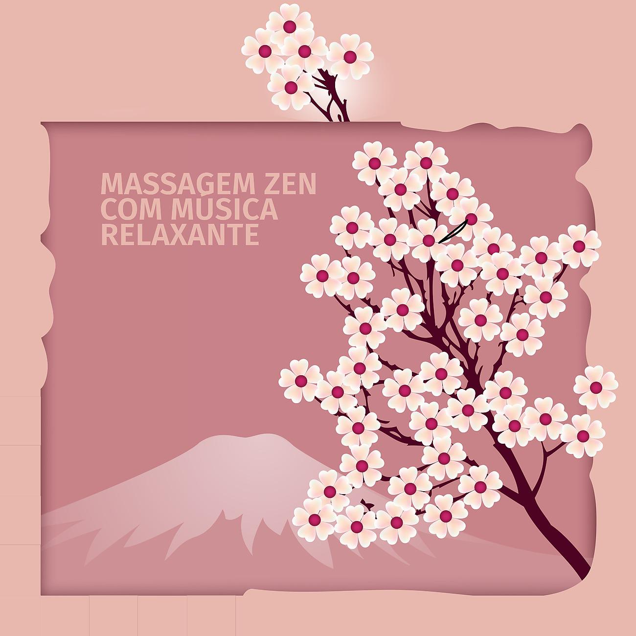 Постер альбома Massagem Zen com Música Relaxante
