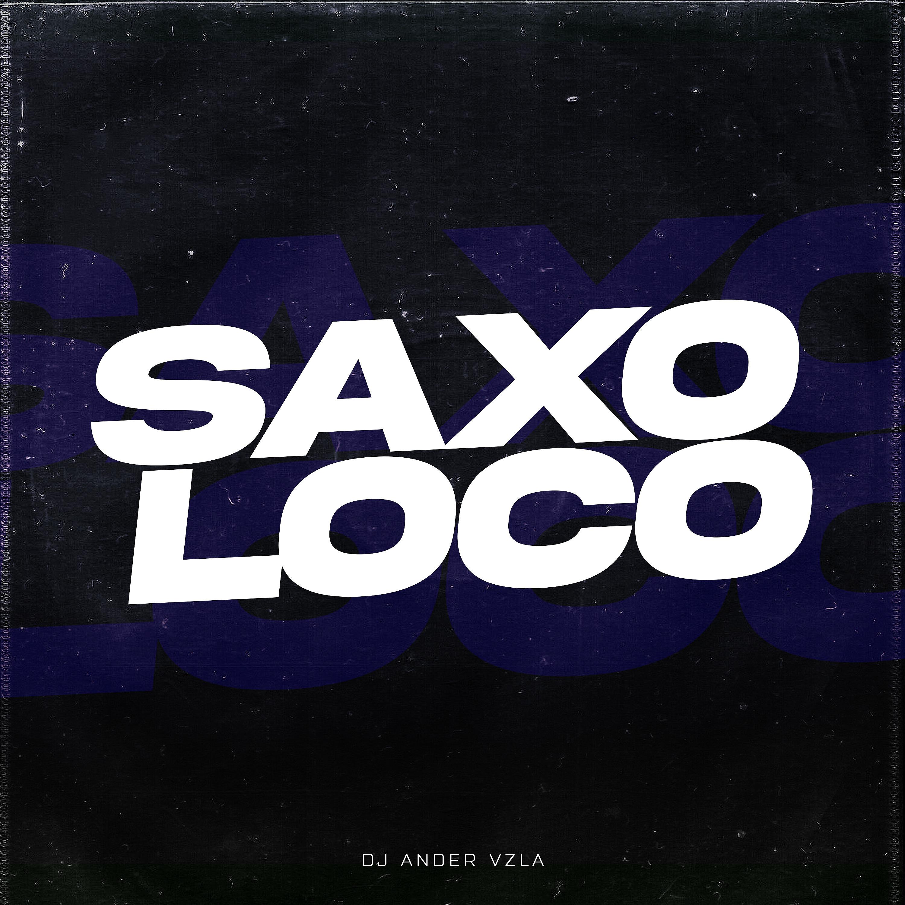 Постер альбома Saxo Loco