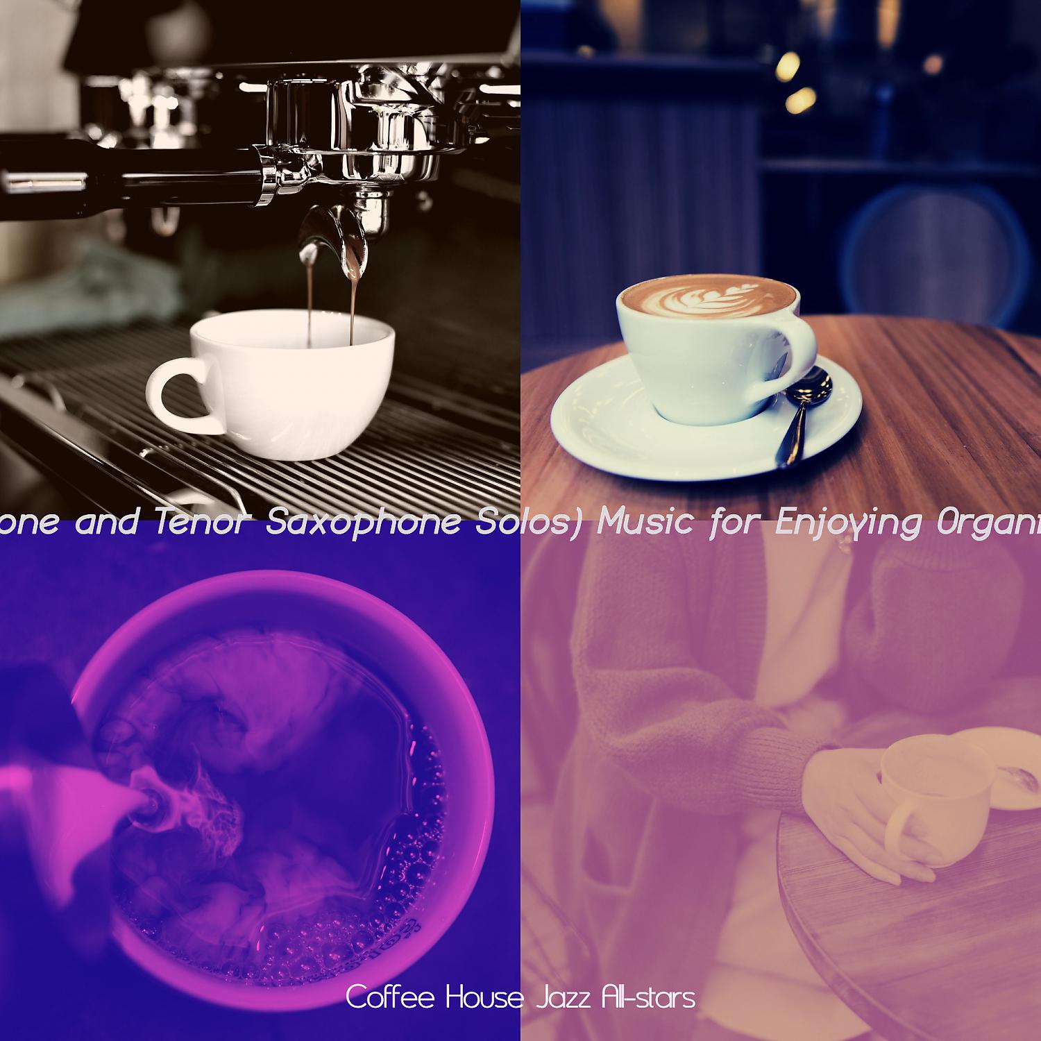 Постер альбома (Vibraphone and Tenor Saxophone Solos) Music for Enjoying Organic Coffee