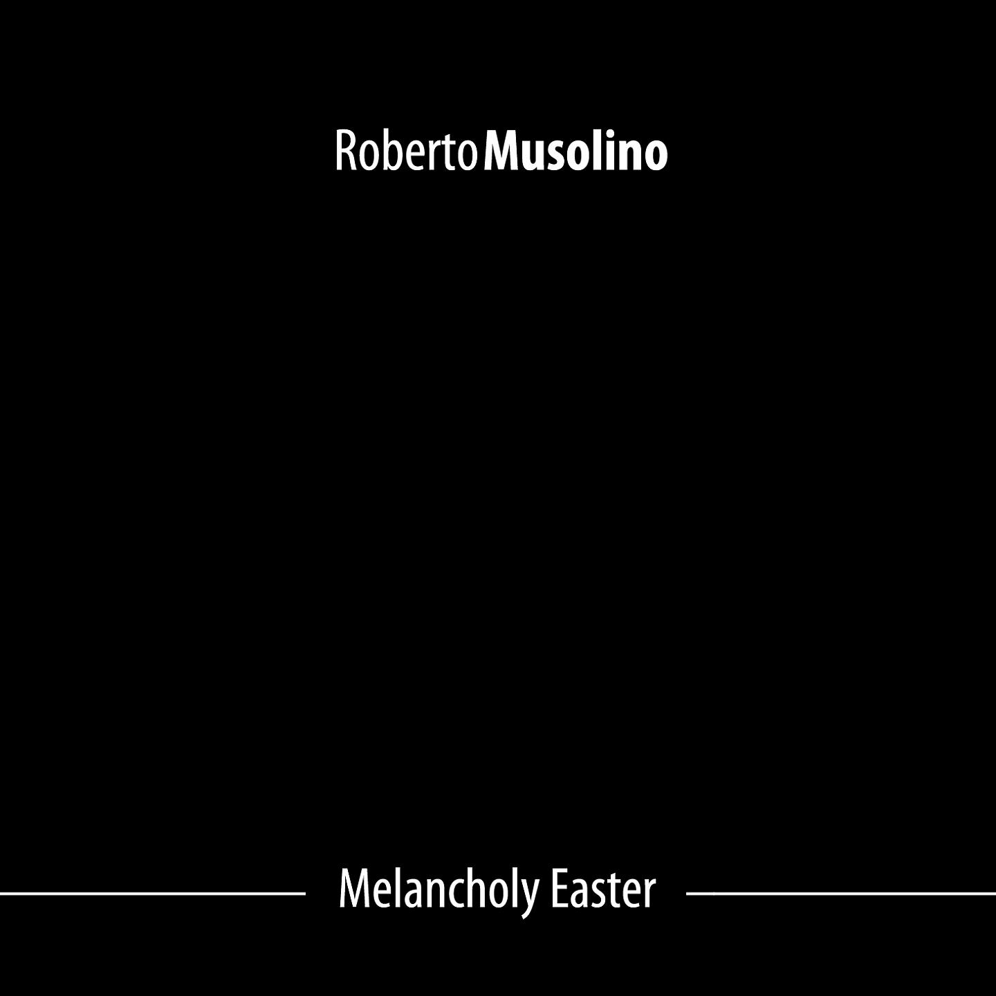 Постер альбома Melancholy Easter