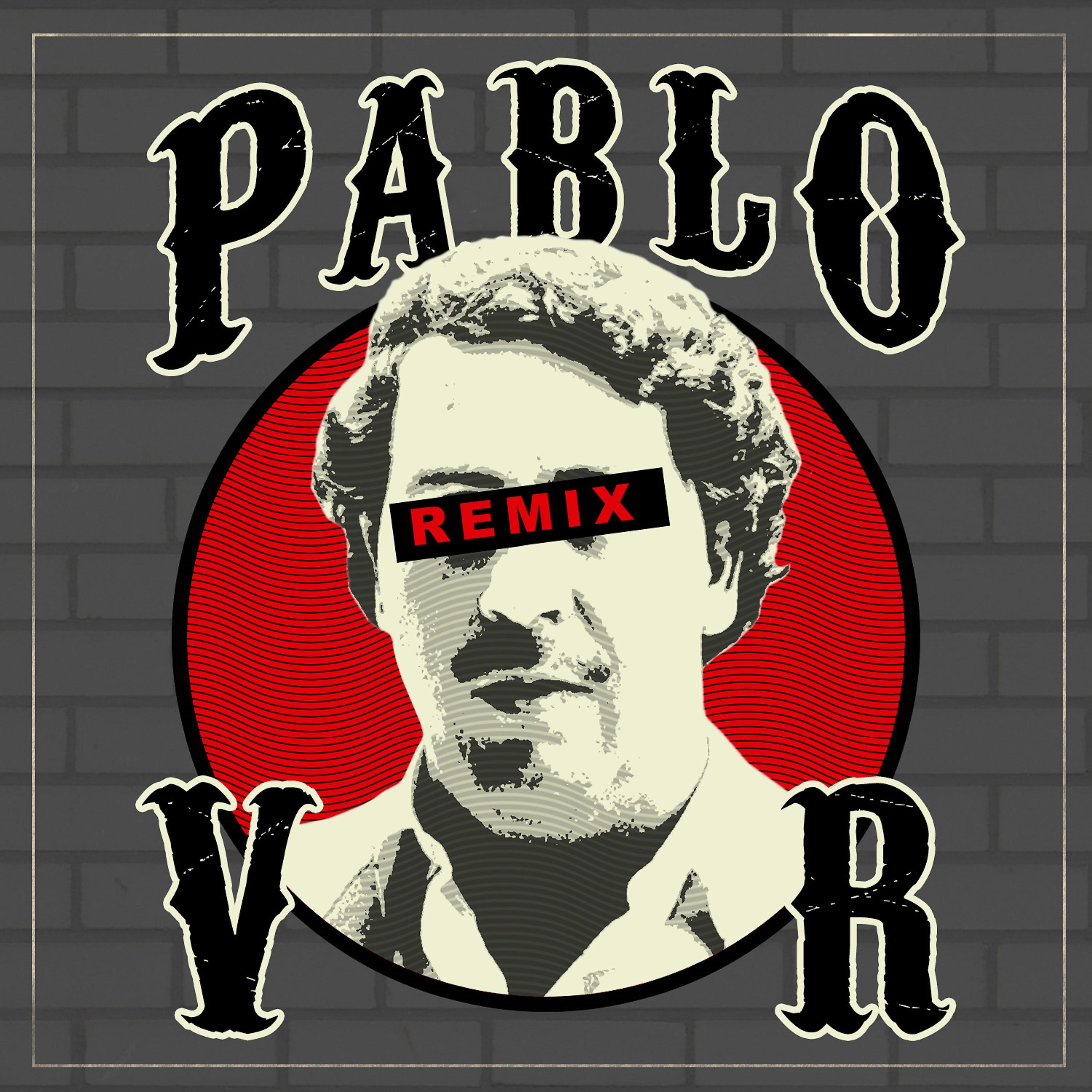 Постер альбома Pablo (Remix)