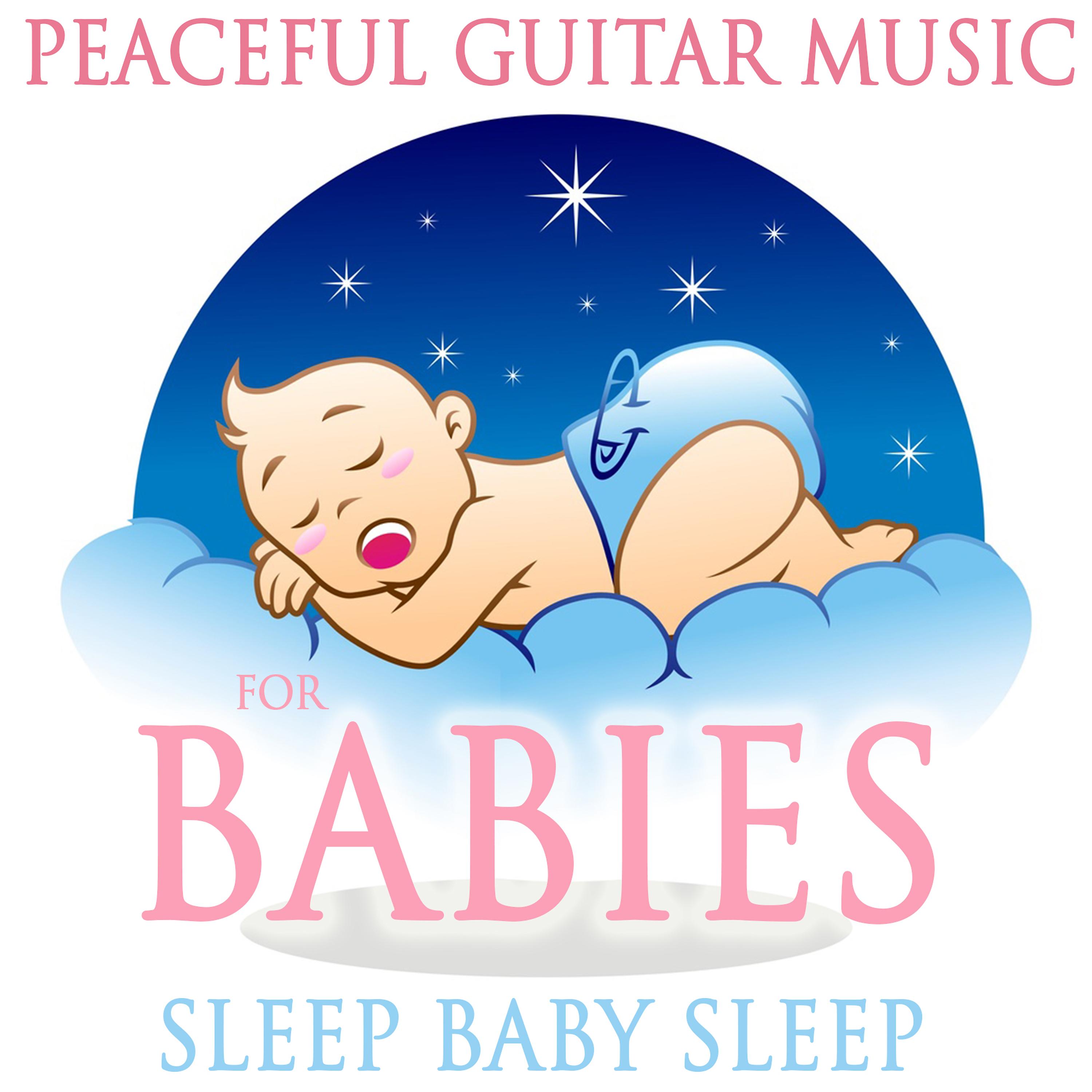 Постер альбома Peaceful Guitar Music for Babies