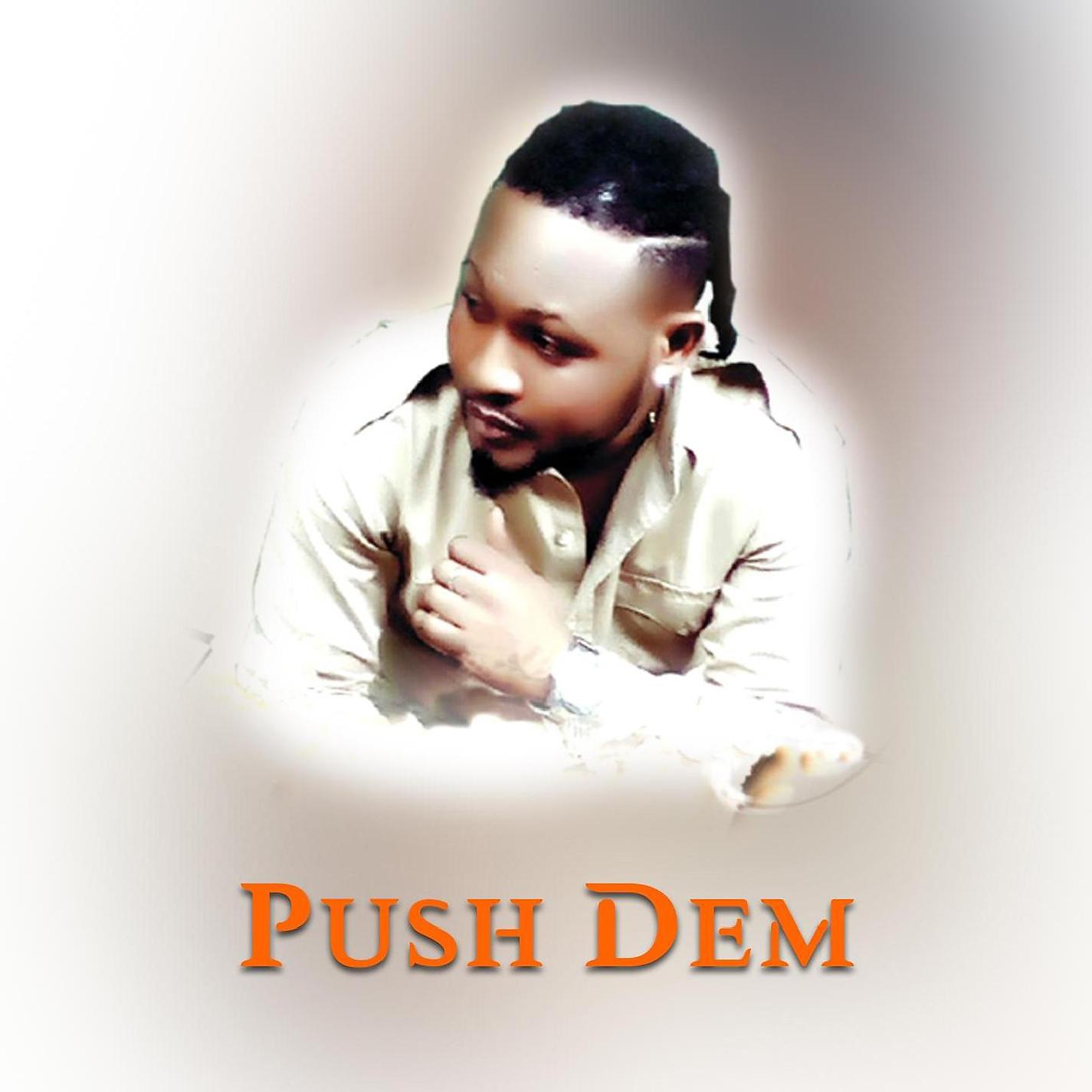 Постер альбома Push Dem