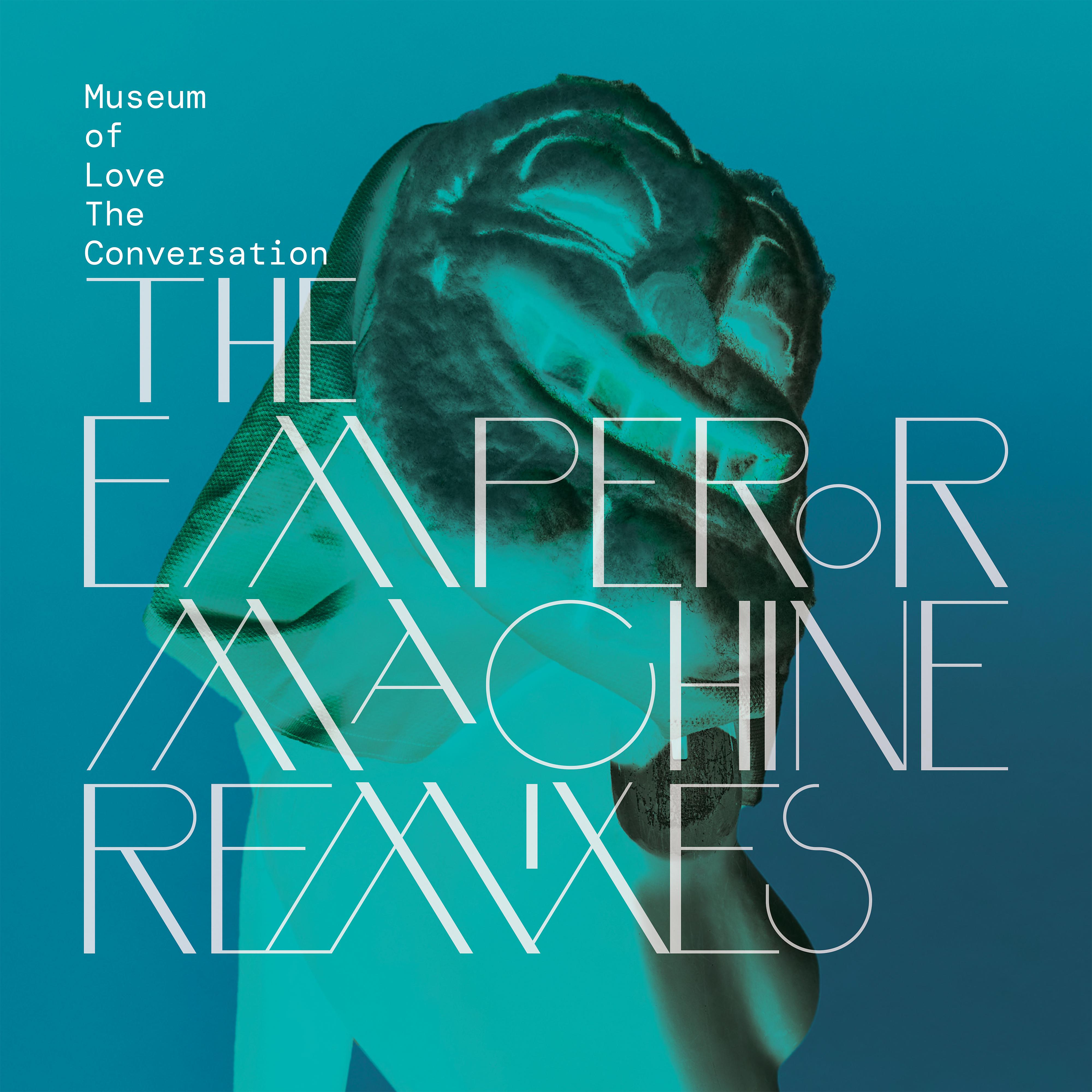 Постер альбома The Conversation (The Emperor Machine Remixes)
