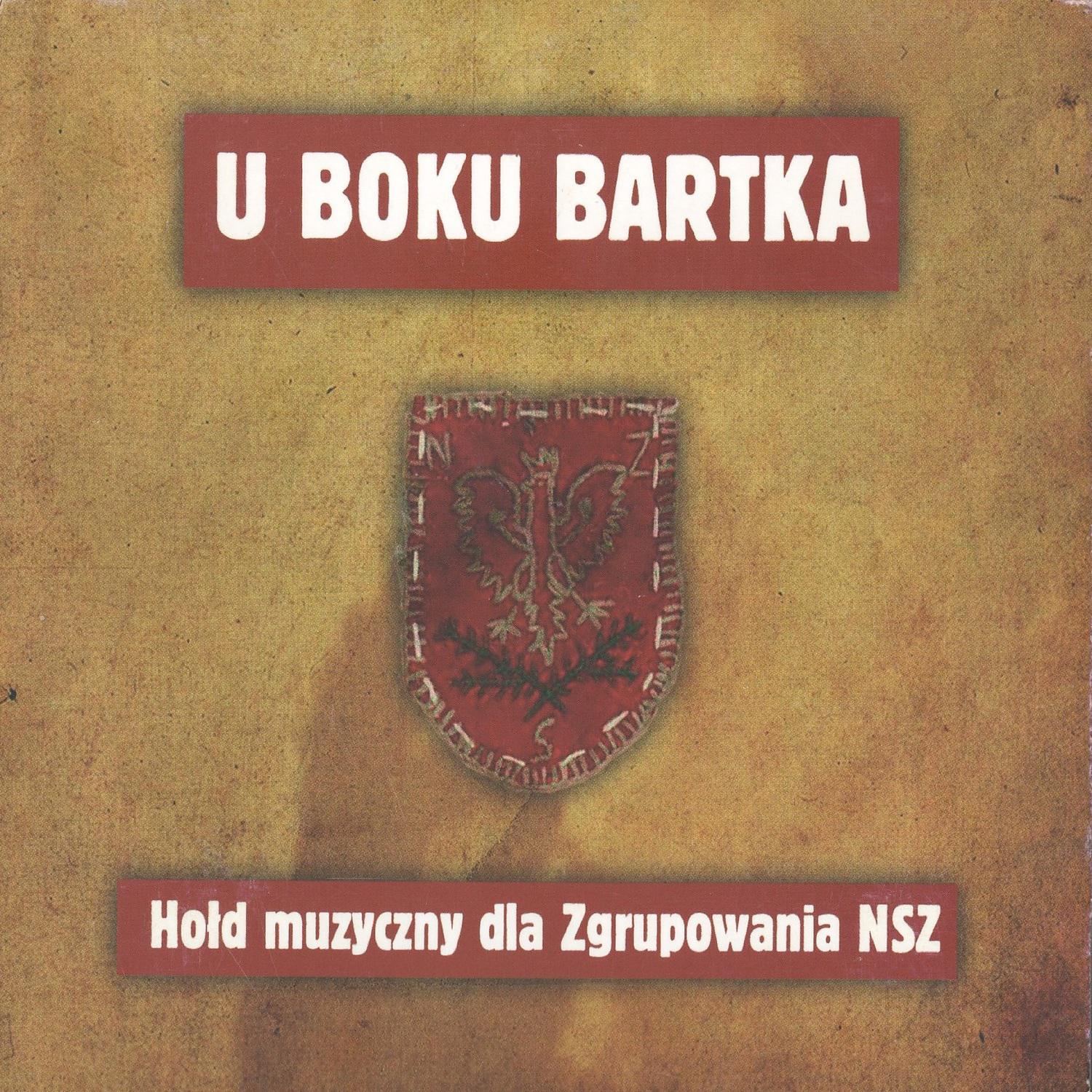 Постер альбома U Boku Bartka. Hold Muzyczny Dla Zgrupowania NSZ