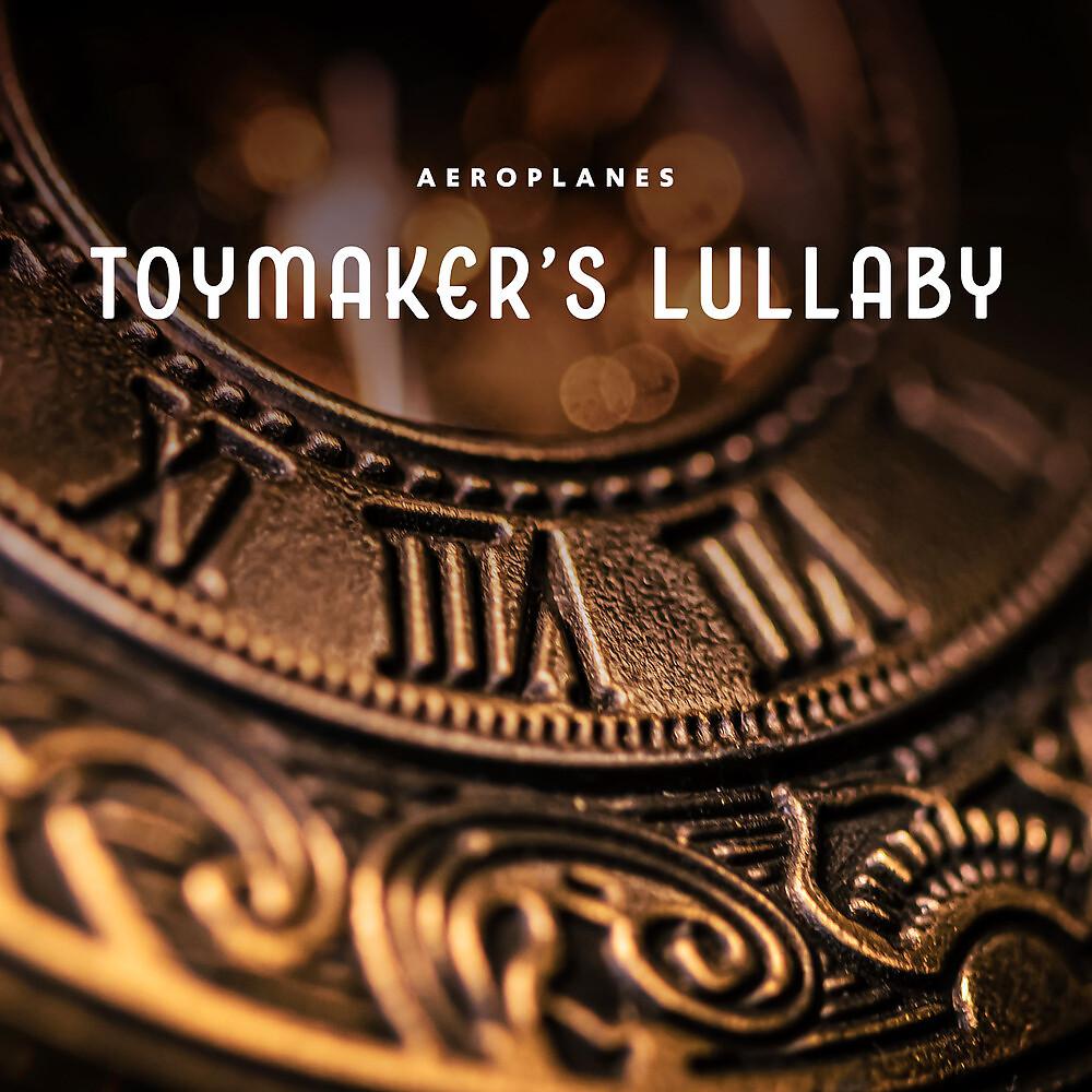 Постер альбома Toymaker's Lullaby