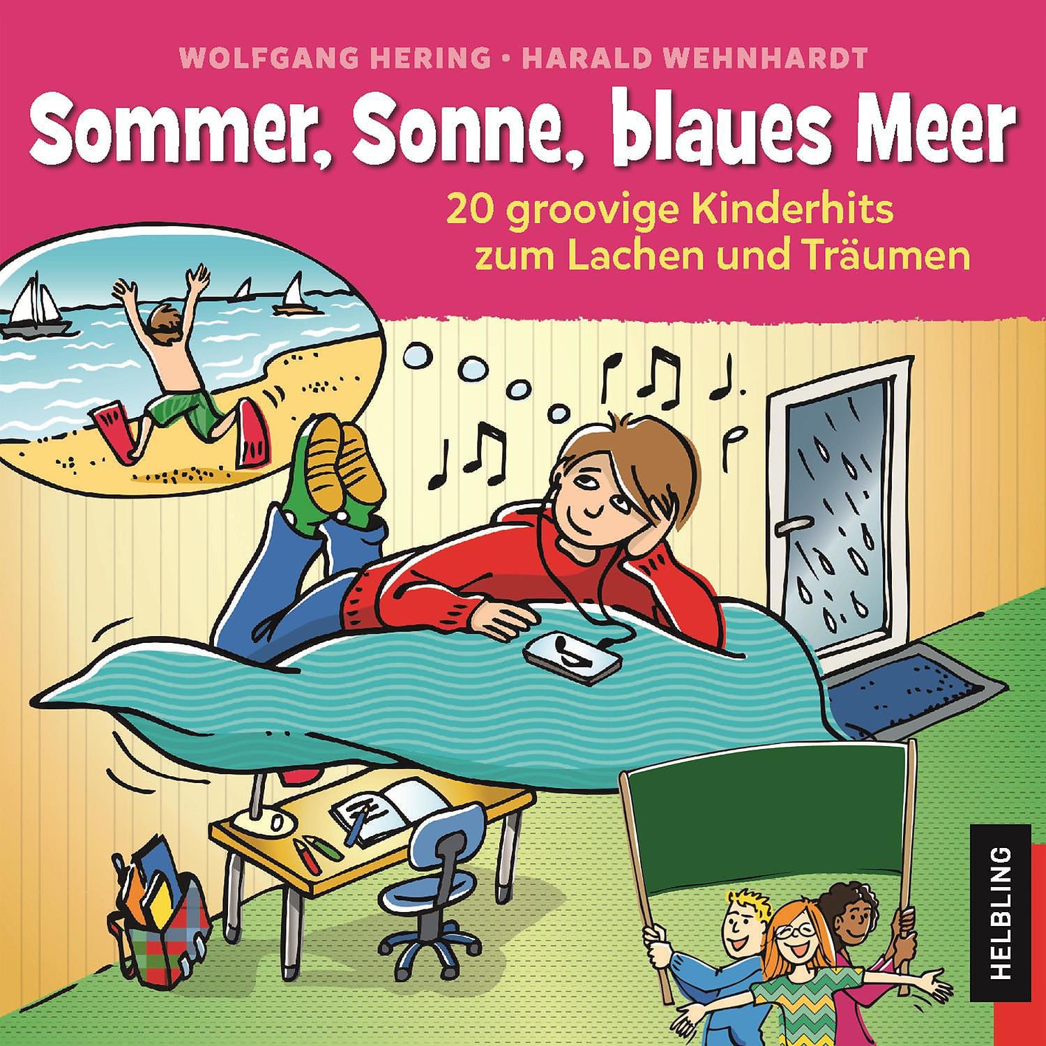 Постер альбома Sommer, Sonne, blaues Meer. 20 groovige Kinderhits zum Lachen und Träumen
