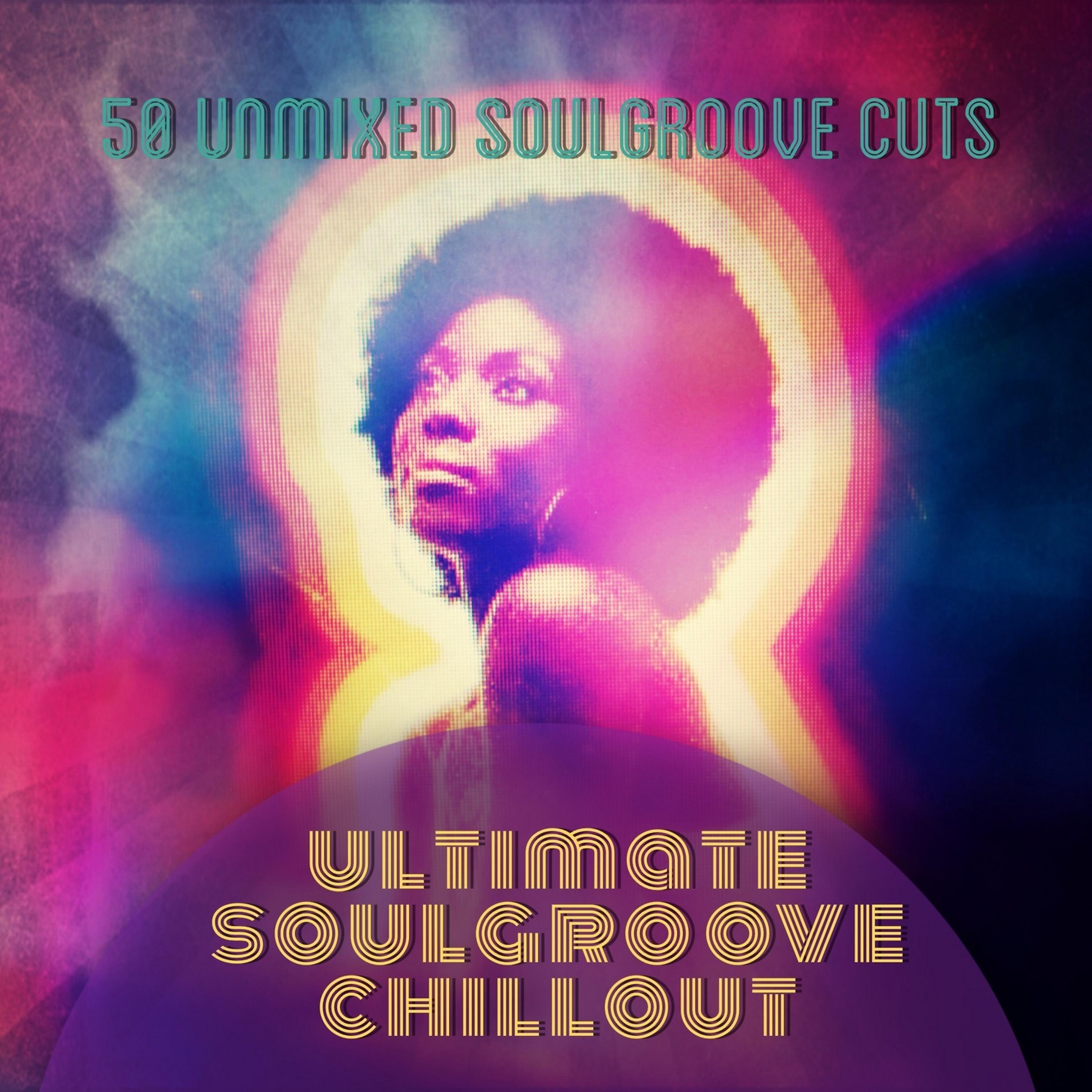 Постер альбома Ultimate Soulgroove Chillout