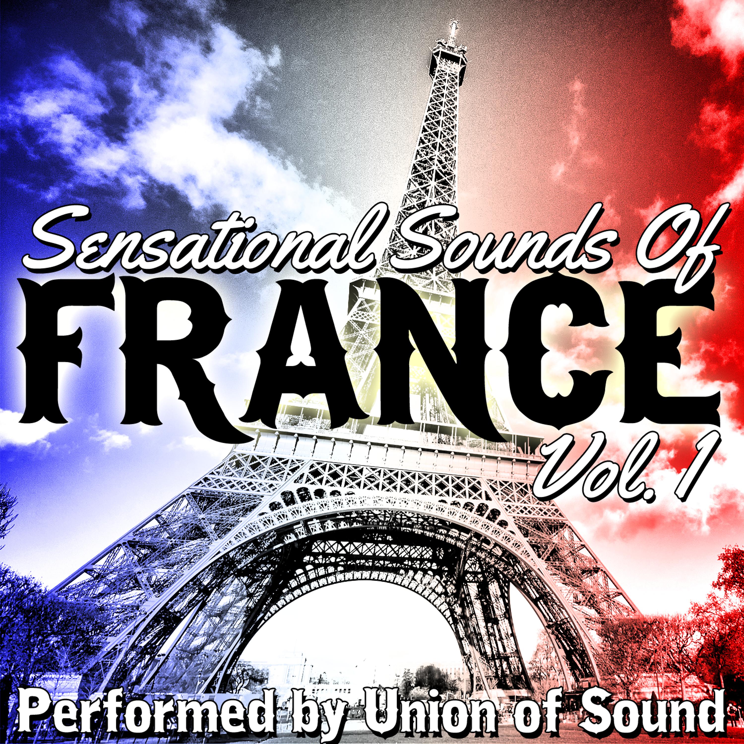 Постер альбома Sensational Sounds of France, Vol. 1