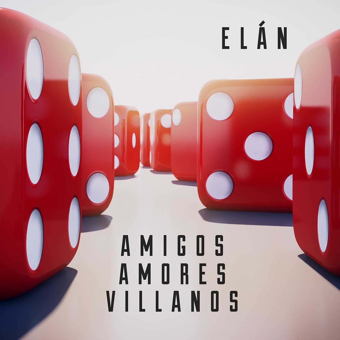 Постер альбома Amigos Amores Villanos