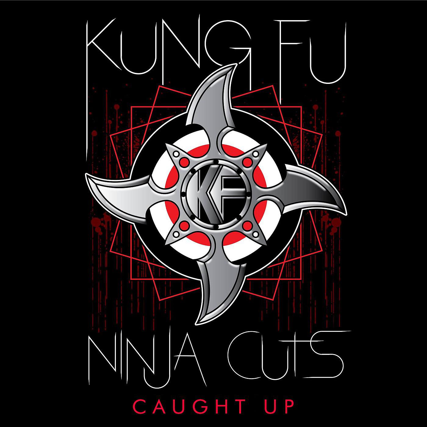 Постер альбома Ninja Cuts: Caught Up