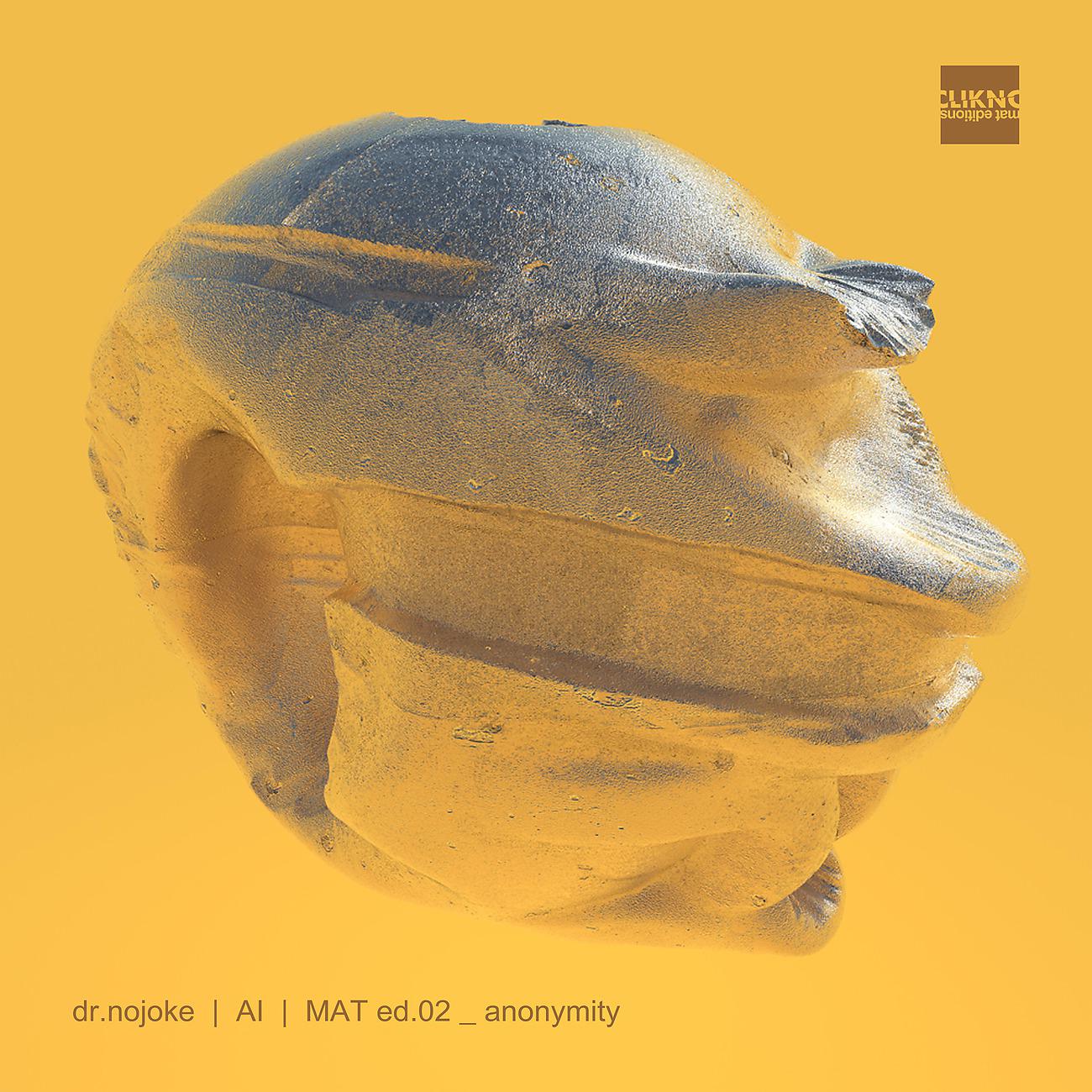 Постер альбома AI - Anonymity | MAT ed.02