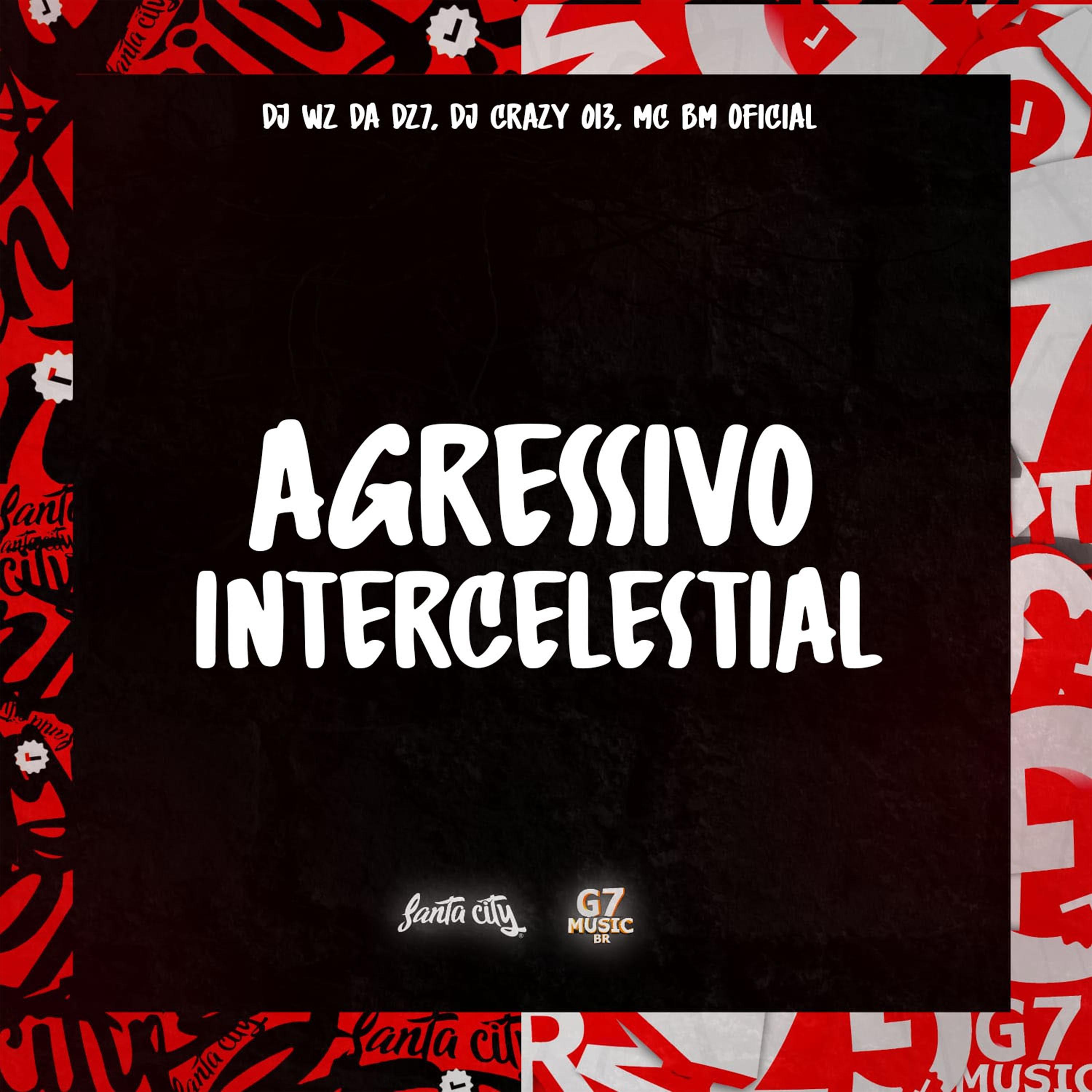 Постер альбома Agressivo Intercelestial