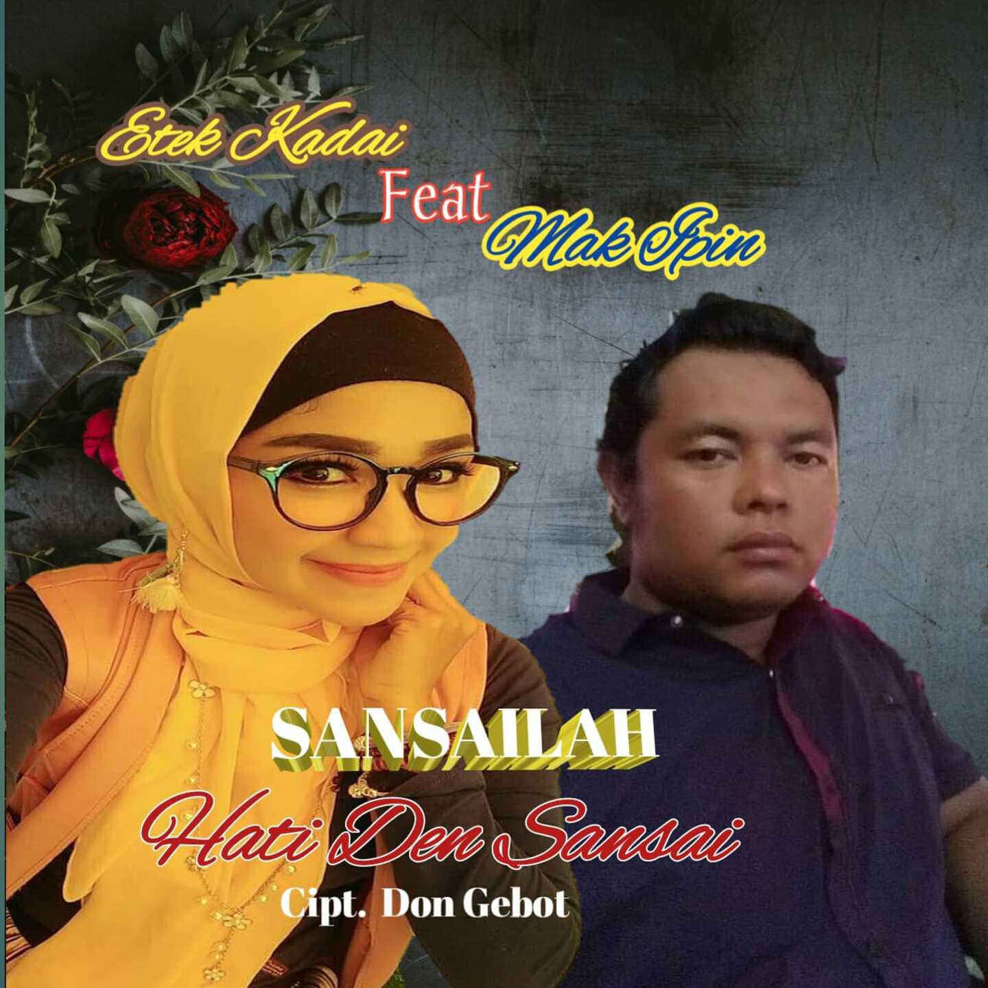 Постер альбома Sansailah Hati Den Sansai
