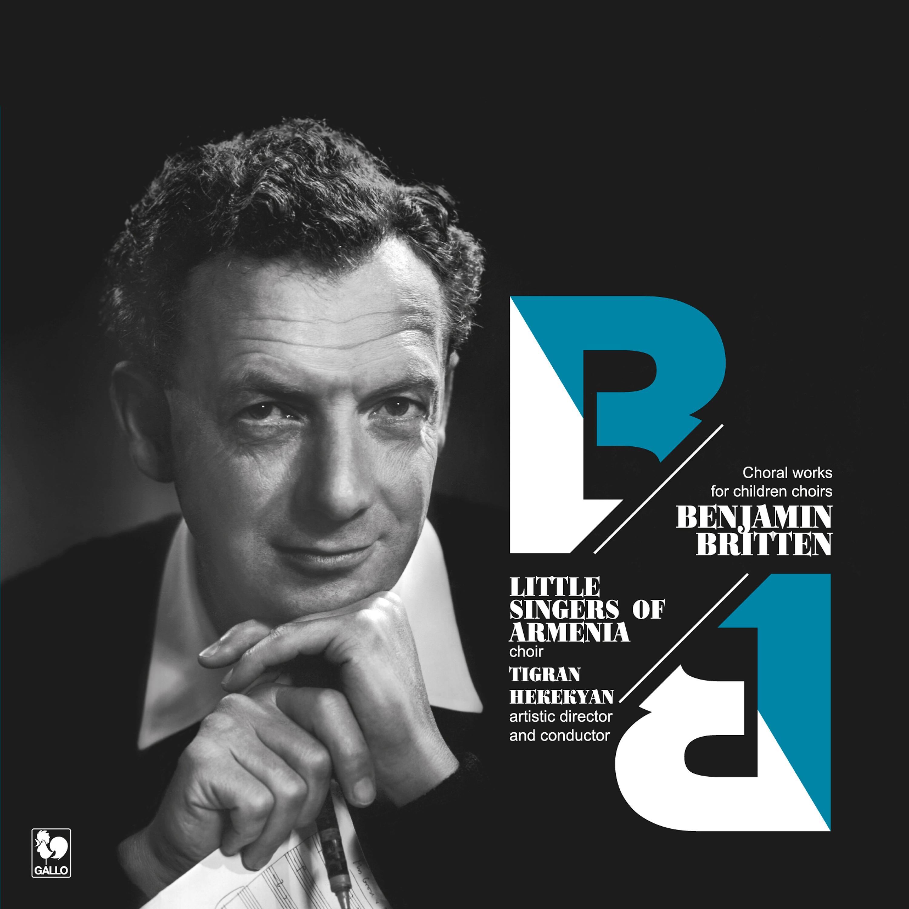 Постер альбома Britten: A Ceremony of Carols, Op. 28 - Missa Brevis, Op. 63 - Friday Afternoons, Op. 7 - Three Two-Part Songs