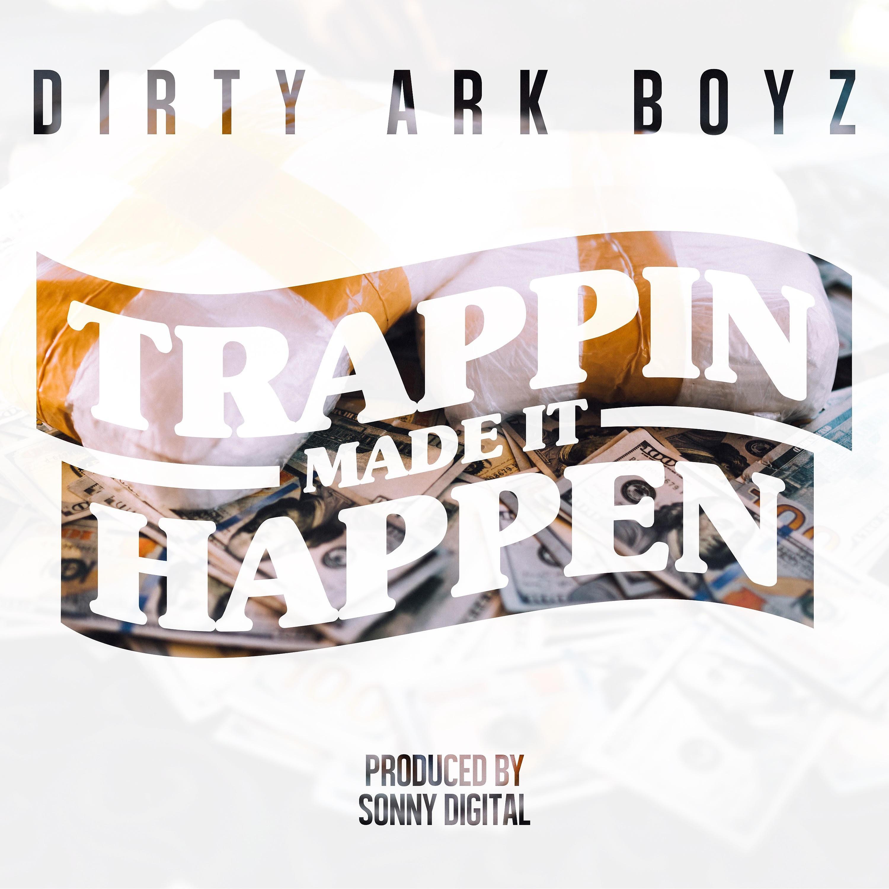Постер альбома Trappin Made It Happen (feat. Young Dolph)