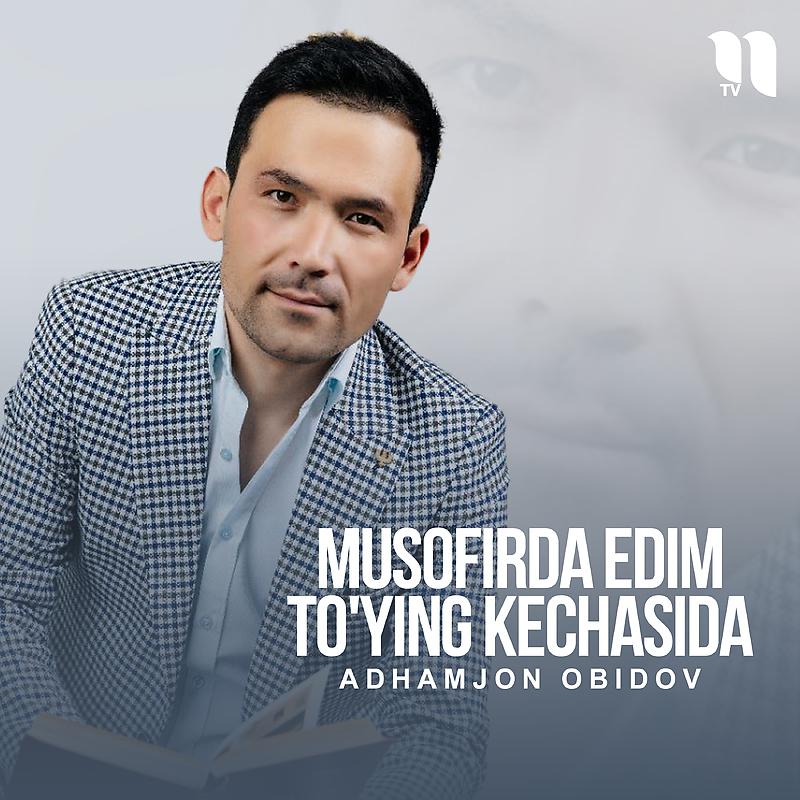Постер альбома Musofirda edim to'ying kechasida