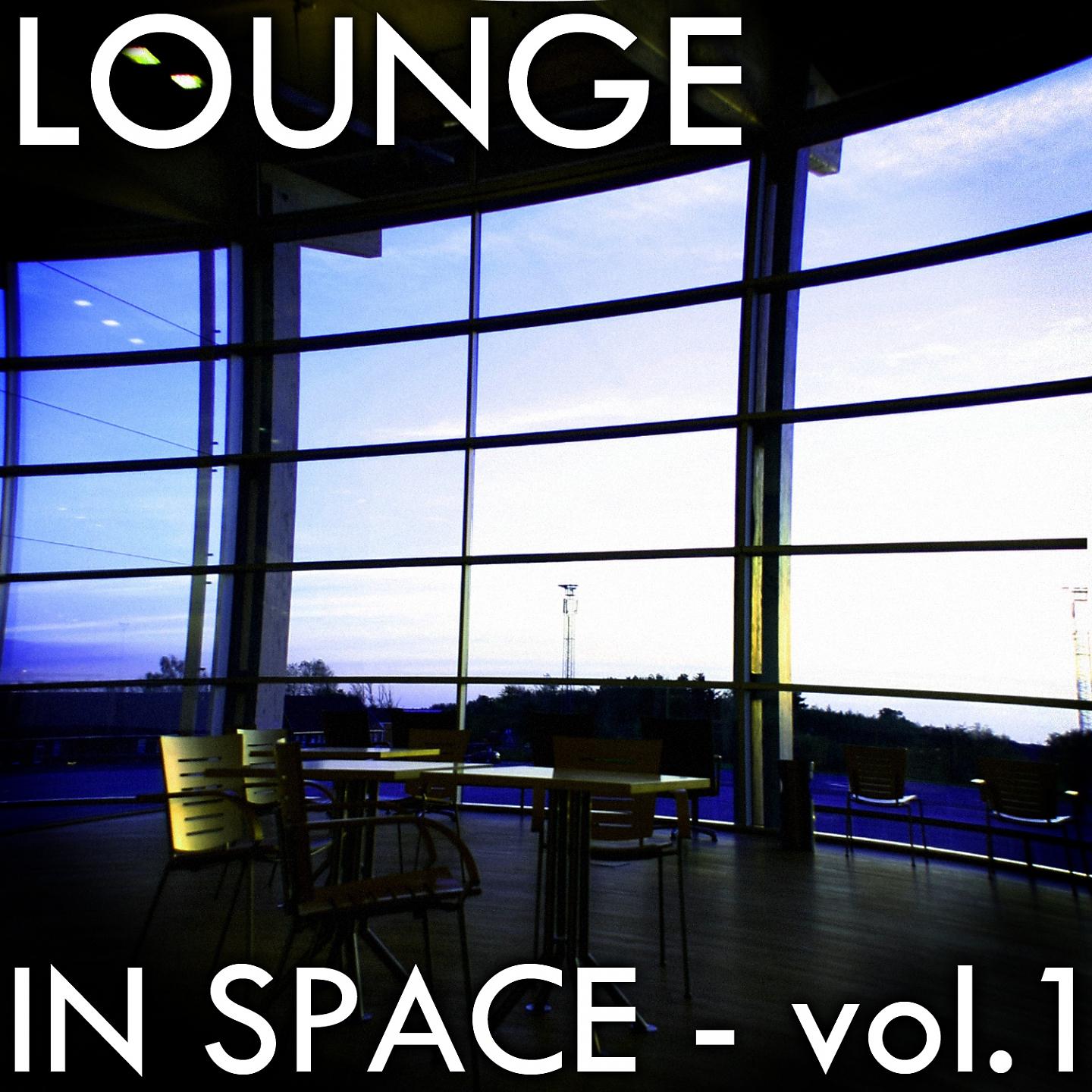 Постер альбома Lounge in Space Vol.1