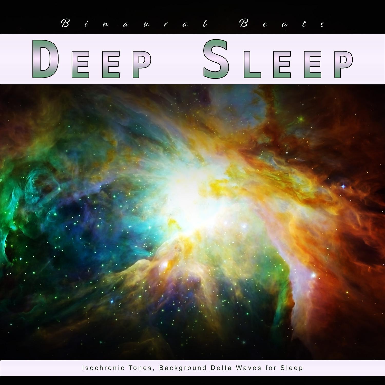 Постер альбома Binaural Beats Deep Sleep: Isochronic Tones, Background Delta Waves for Sleep