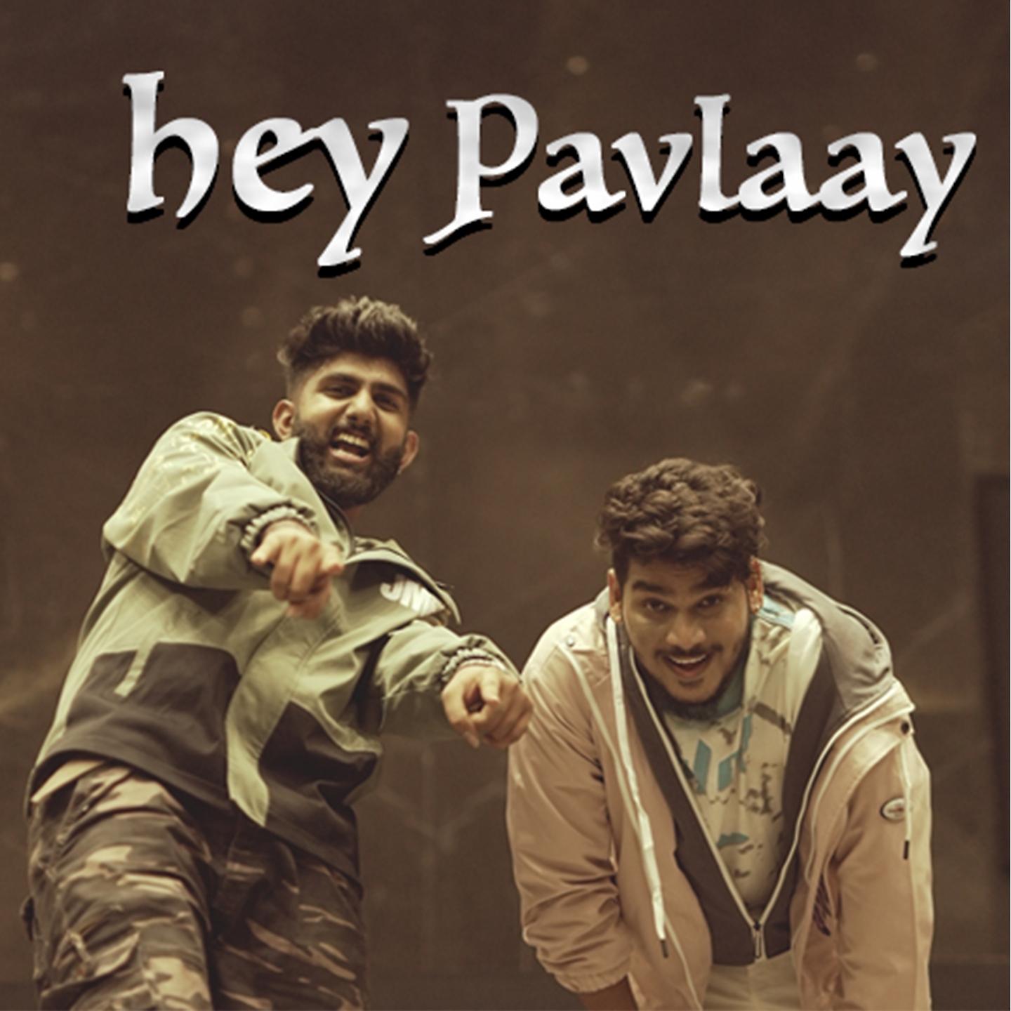 Постер альбома Hey Pavlaay
