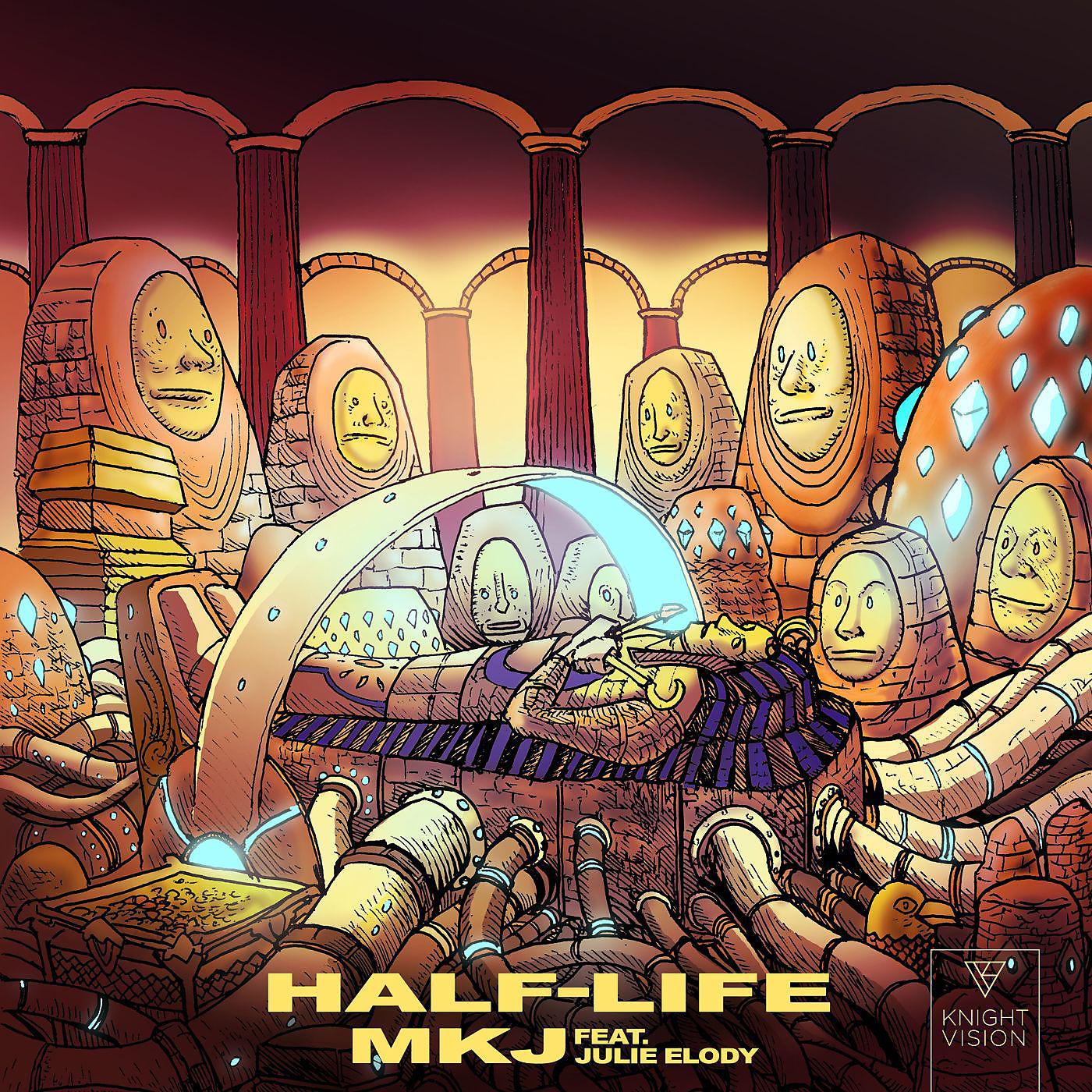 Постер альбома Half Life (feat. Julie Elody)