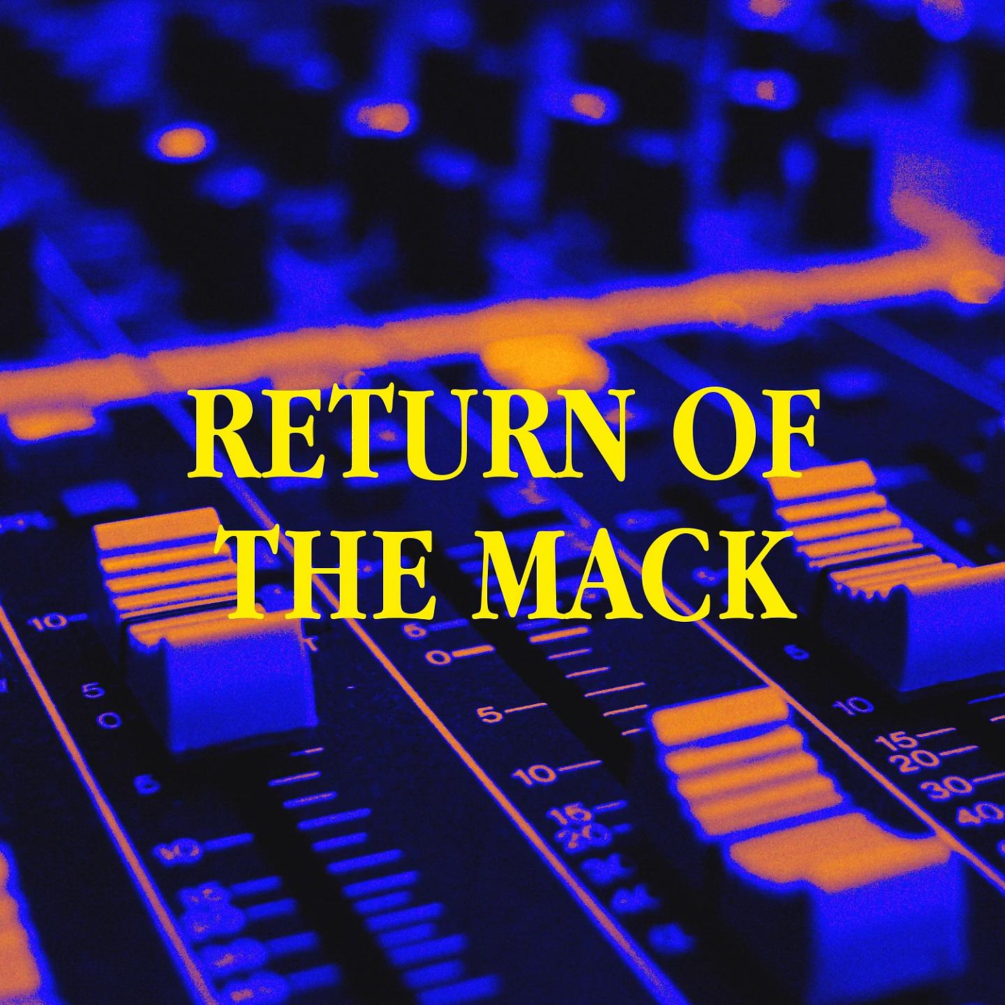 Постер альбома Return of the Mack