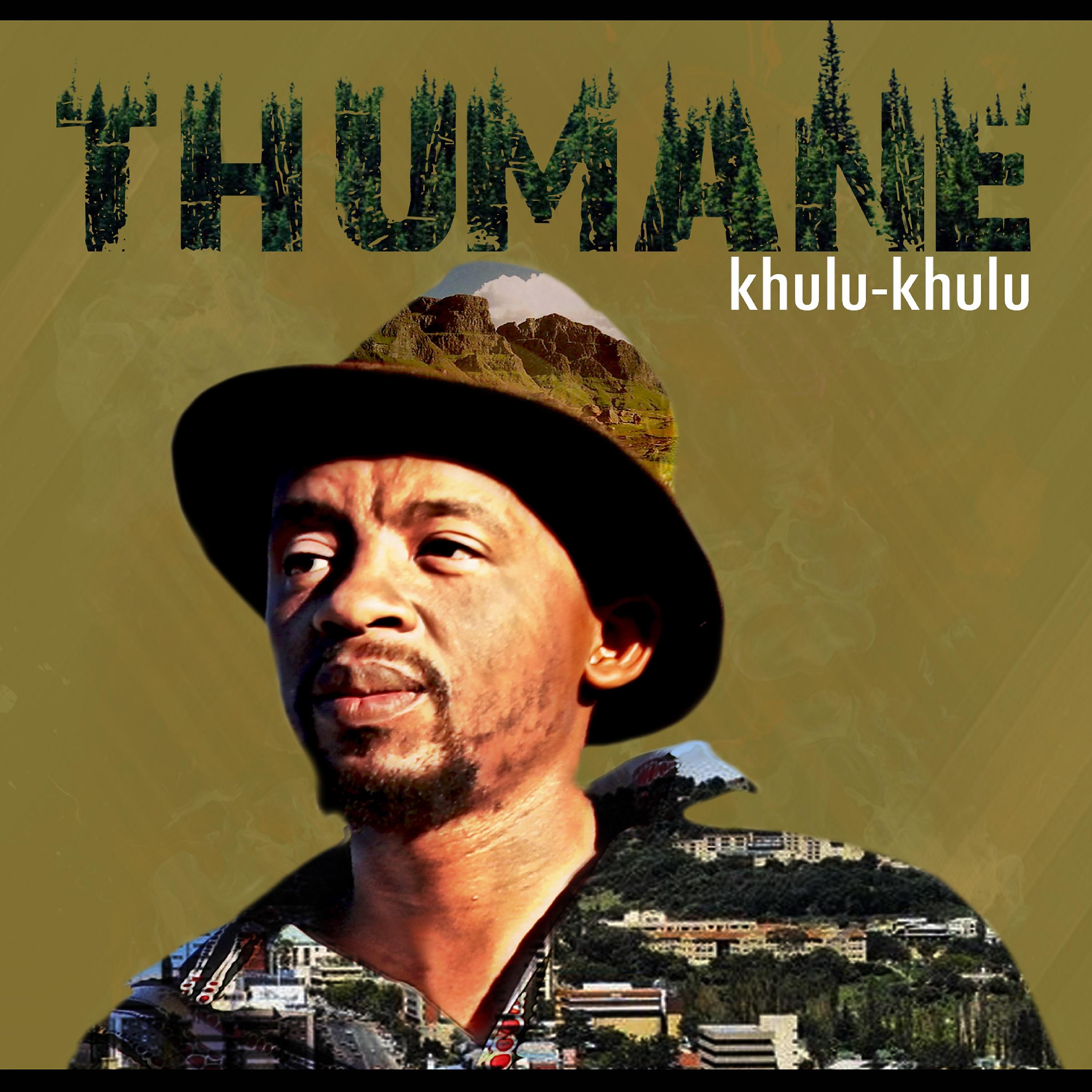Постер альбома Khulu-Khulu