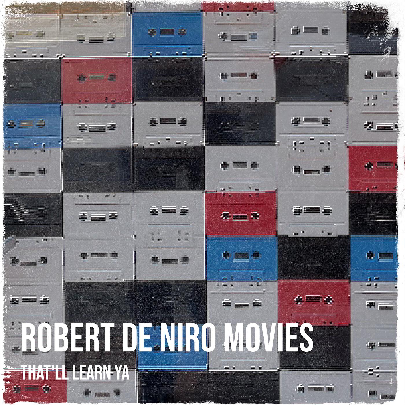 Постер альбома Robert De Niro Movies (2023)
