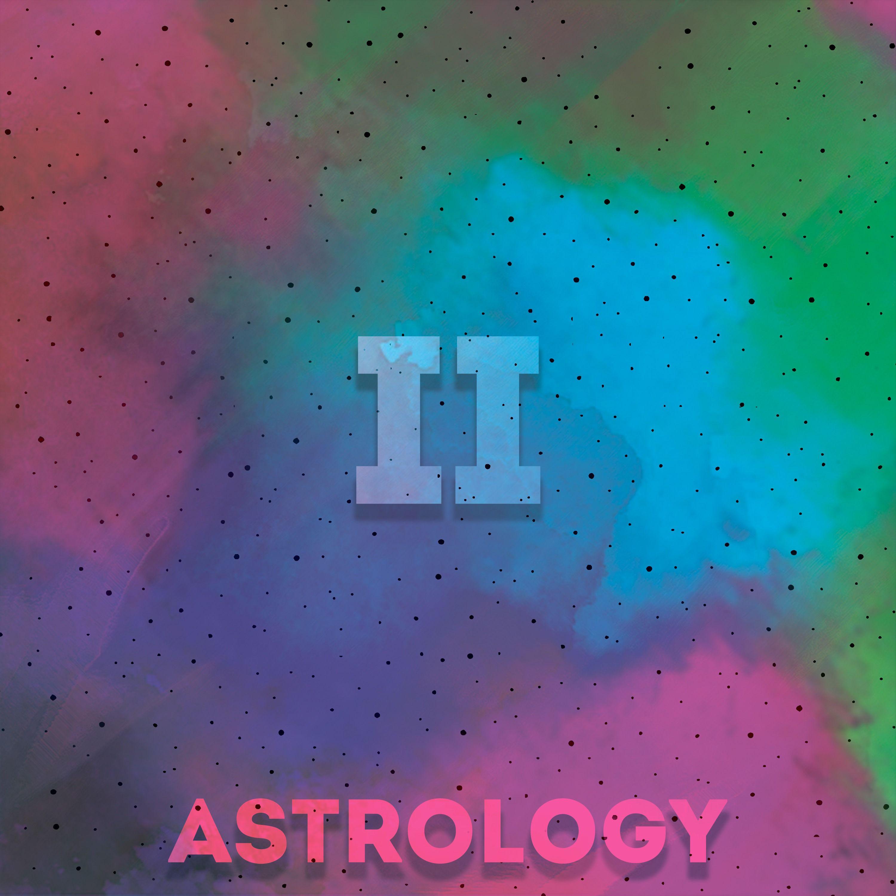 Постер альбома ASTROLOGY II